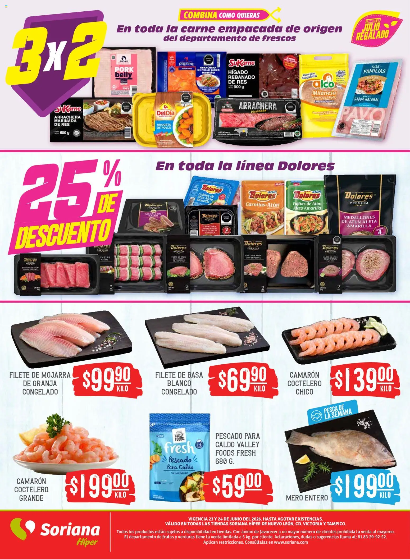 Nuevas ofertas de Soriana válidas en toda la República Mexicana desde el 23/06/2026. ¡Encuentra las mejores ofertas en Soriana Martes y Miércoles del Campo Híper: Nuevo León, Ciudad Victoria y Tampico! | Página: 6 | Productos: Pollo, Milanesa, Atún, Res