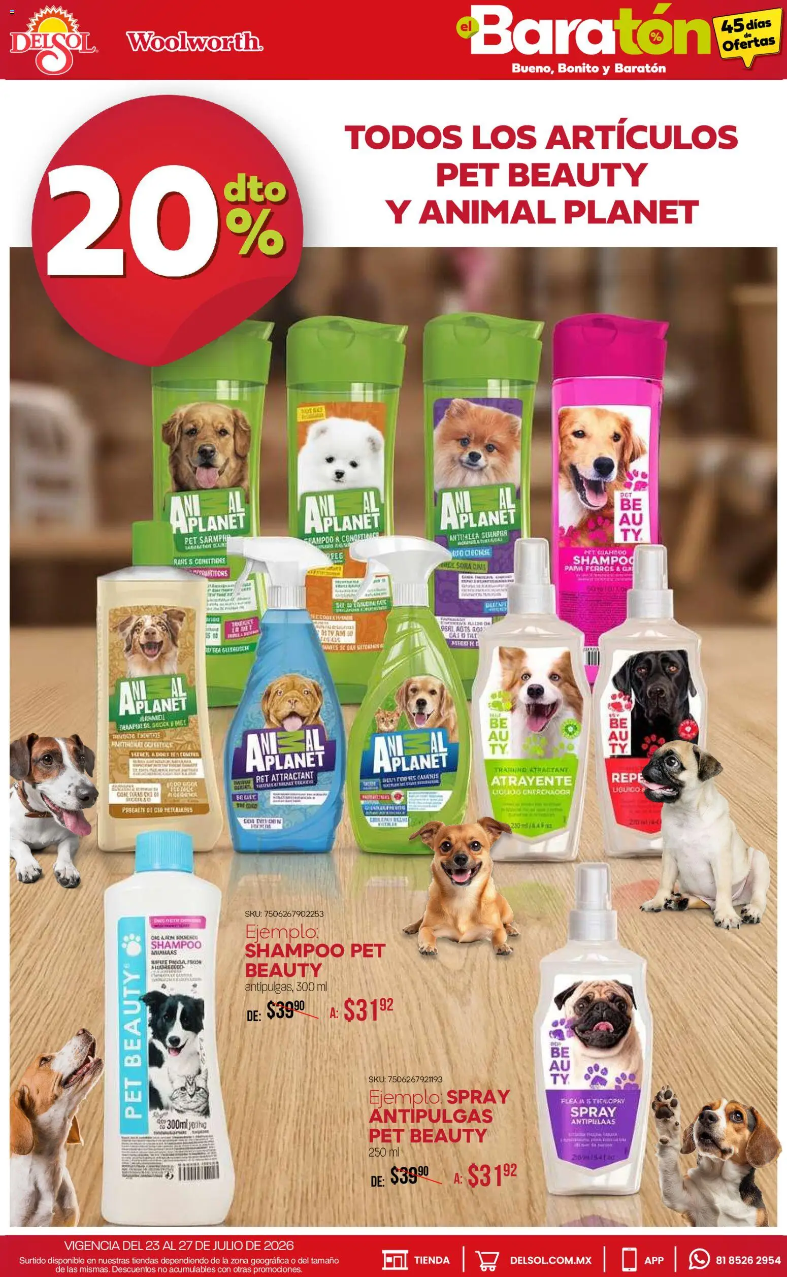 Nuevas ofertas de Del Sol y Woolworth válidas en toda la República Mexicana desde el 23/07/2026. ¡Encuentra las mejores ofertas en Del Sol y Woolworth catálogo Bueno, Bonito y Baratón! | Página: 26
