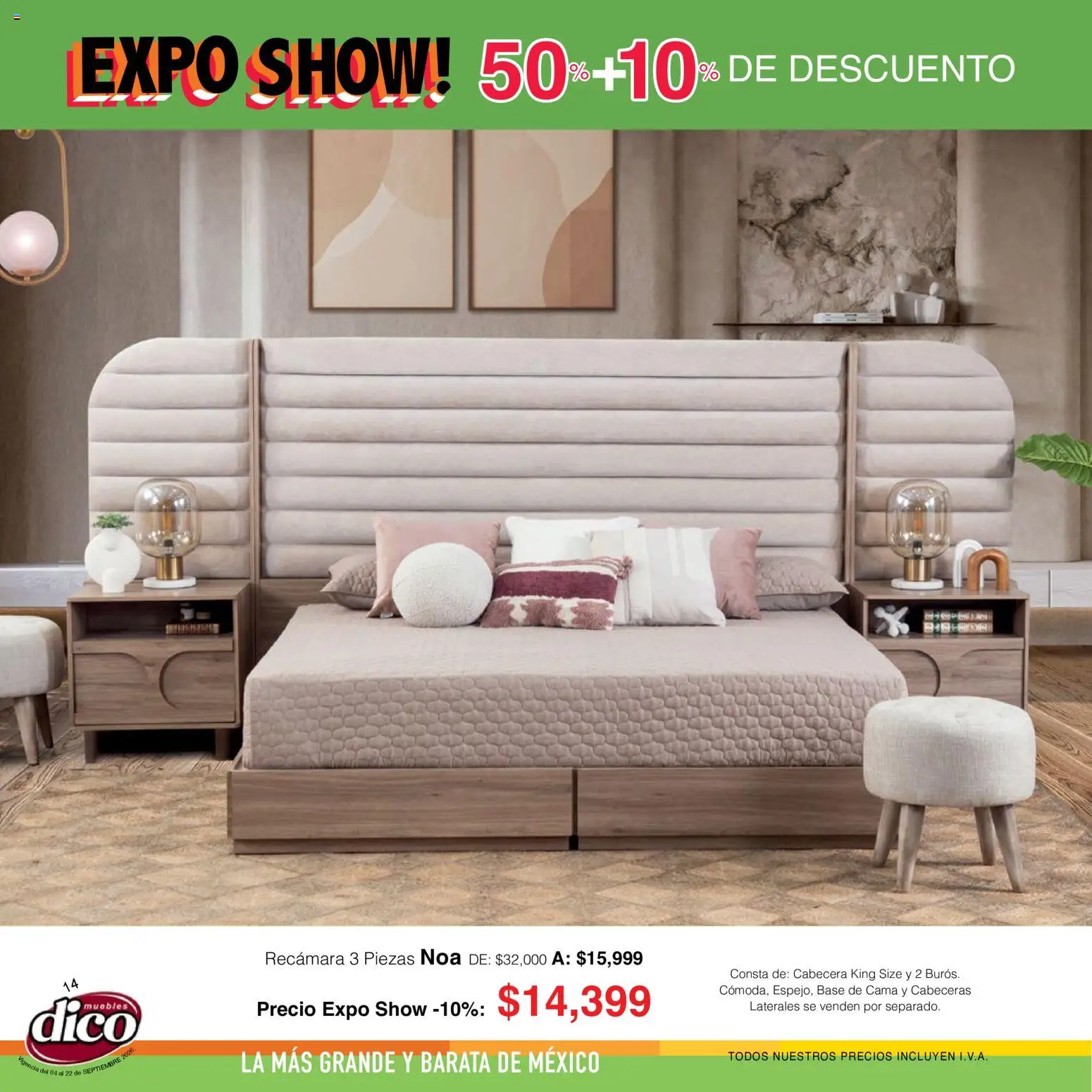 Nuevas ofertas de Muebles Dico válidas en toda la República Mexicana desde el 04/09/2026. ¡Encuentra las mejores ofertas en Muebles Dico catálogo Expo Show! | Página: 14