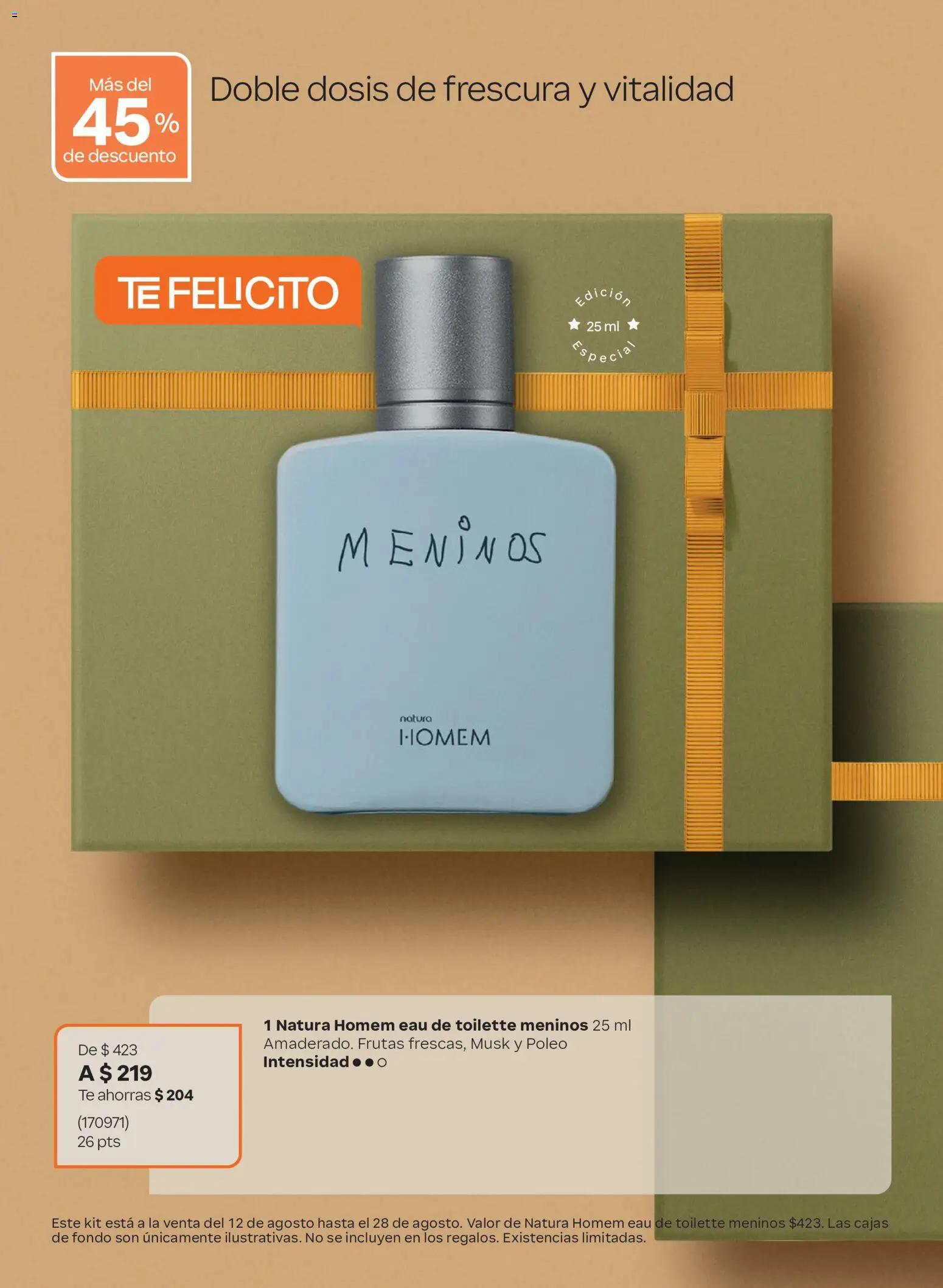 Nuevas ofertas de Natura válidas en toda la República Mexicana desde el 12/08/2026. ¡Encuentra las mejores ofertas en Natura Día de los Abuelos 2026! | Página: 7 | Productos: Té, Eau de toilette