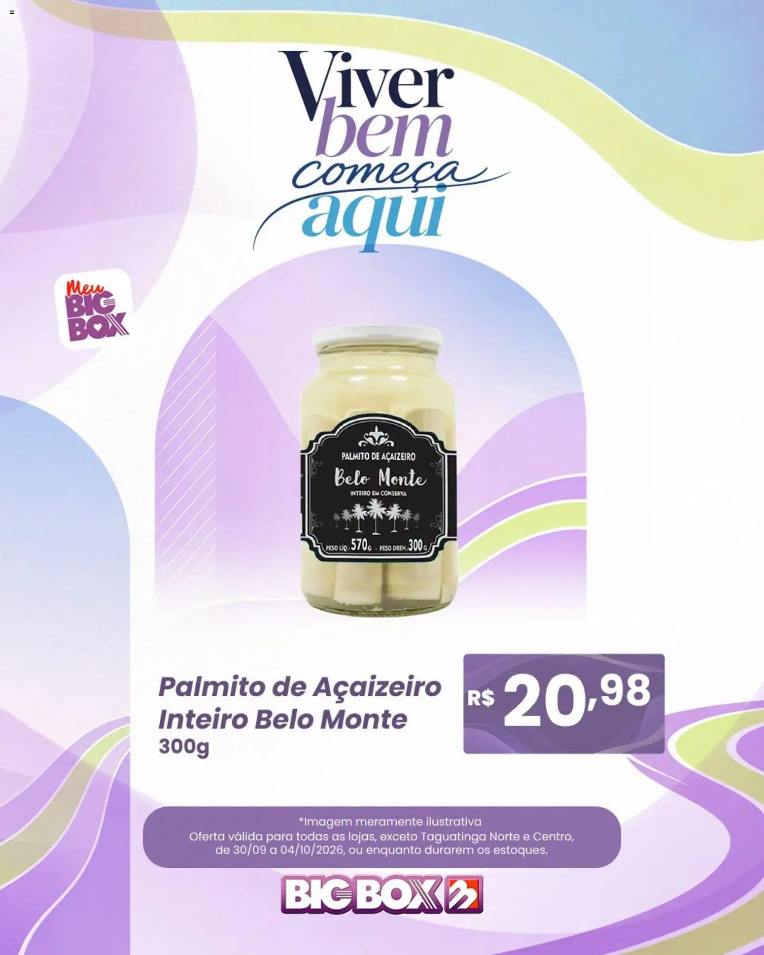 Big Box Folheto - válido de 30/09/2026 | Página: 9 | Produtos: Palmito, Piso