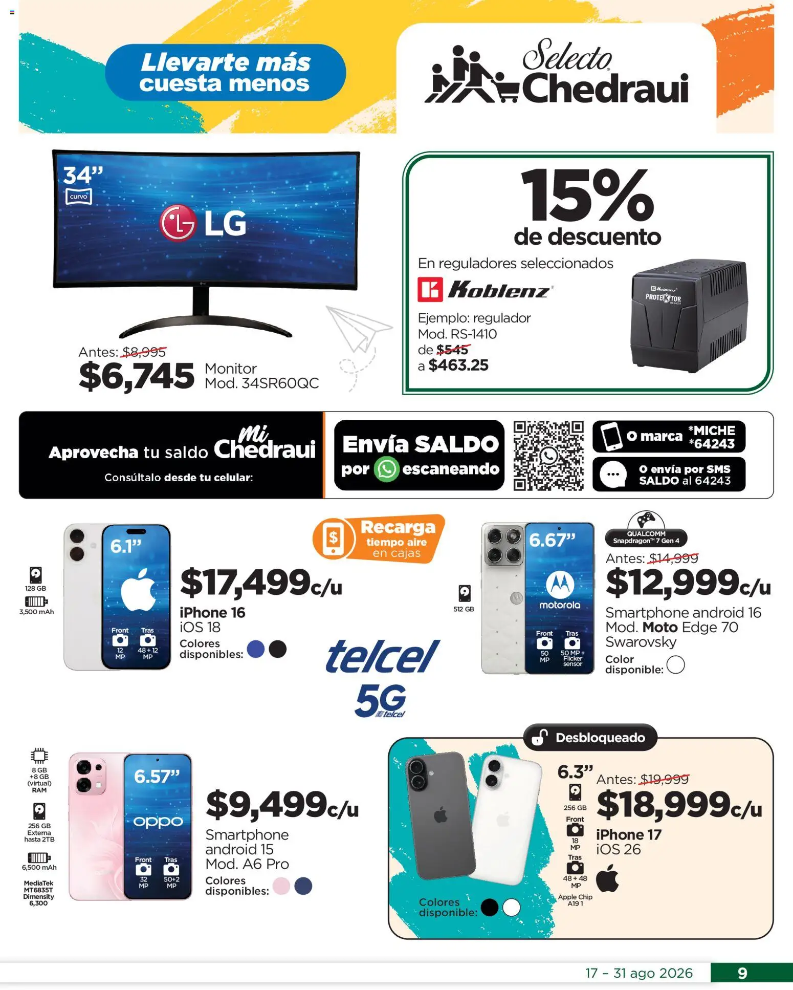 Nuevas ofertas de Chedraui válidas en toda la República Mexicana desde el 17/08/2026. ¡Encuentra las mejores ofertas en Chedraui folleto Llevarte más cuesta menos! | Página: 9 | Productos: Monitor, Smartphone
