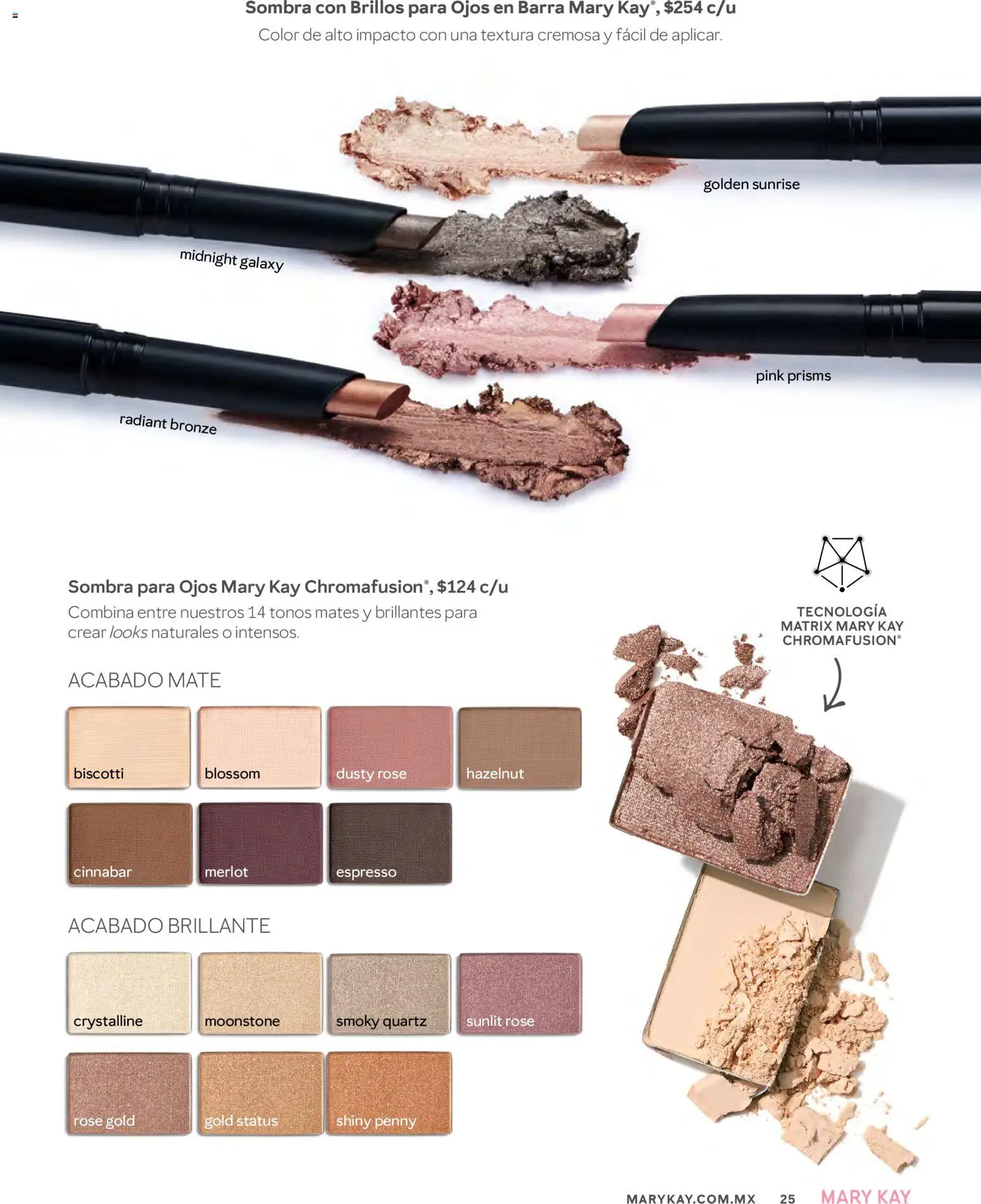 Nuevas ofertas de Mary Kay válidas en toda la República Mexicana desde el 01/07/2026. ¡Encuentra las mejores ofertas en Catálogo Mary Kay Julio Agosto 2026! | Página: 25 | Productos: Sombra, Barra, Mate