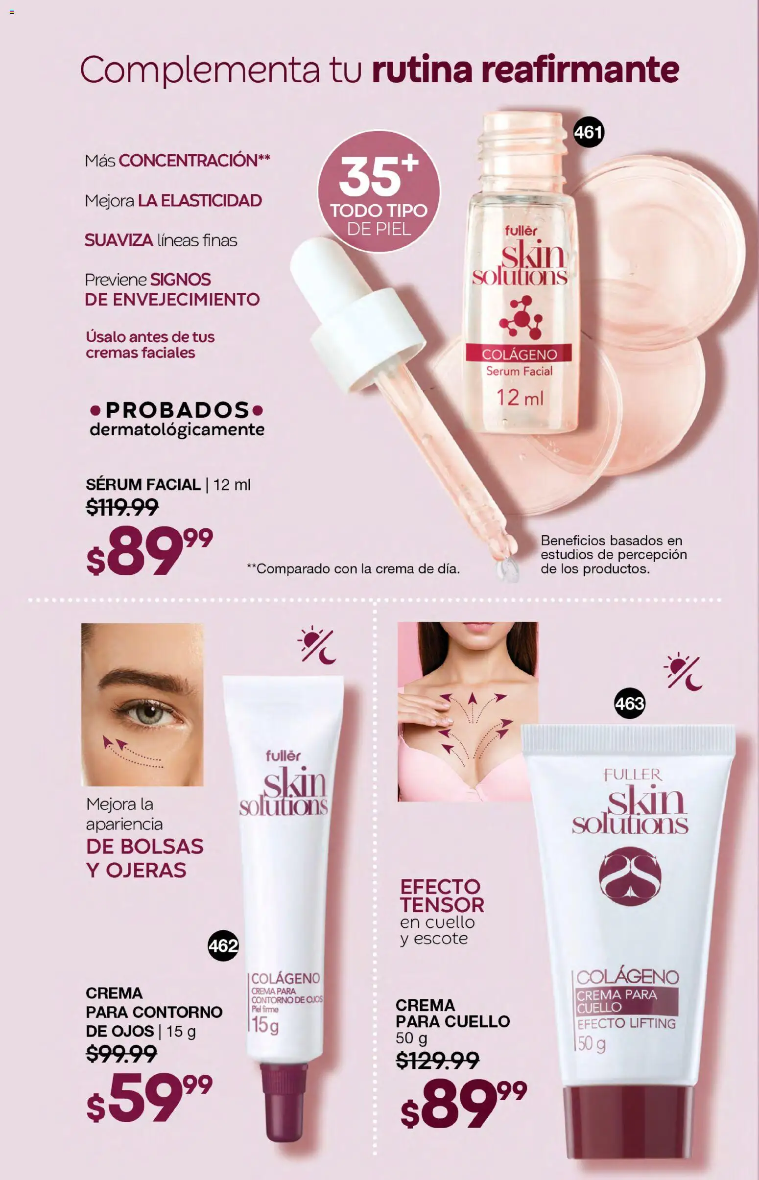 Nuevas ofertas de Fuller válidas en toda la República Mexicana desde el 05/08/2026. ¡Encuentra las mejores ofertas en Fuller campaña 9 2026! | Página: 104 | Productos: Contorno de ojos, Serum, Crema, Contorno