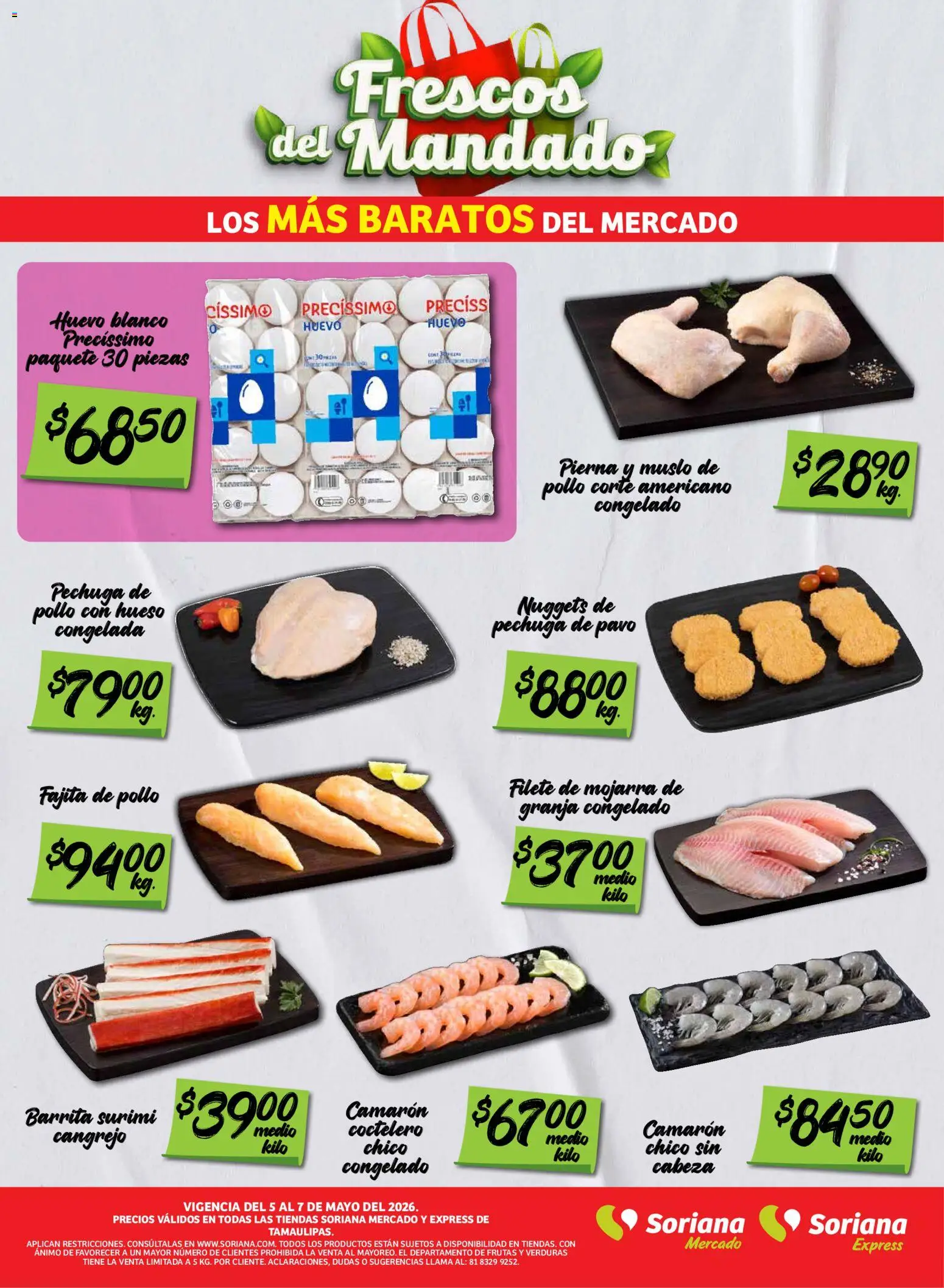Nuevas ofertas de Soriana válidas en toda la República Mexicana desde el 05.05.2026. ¡Encuentra las mejores ofertas en Soriana Frescos del Mandado Mercado: Tamaulipas! | Página: 2 | Productos: Pollo, Huevo