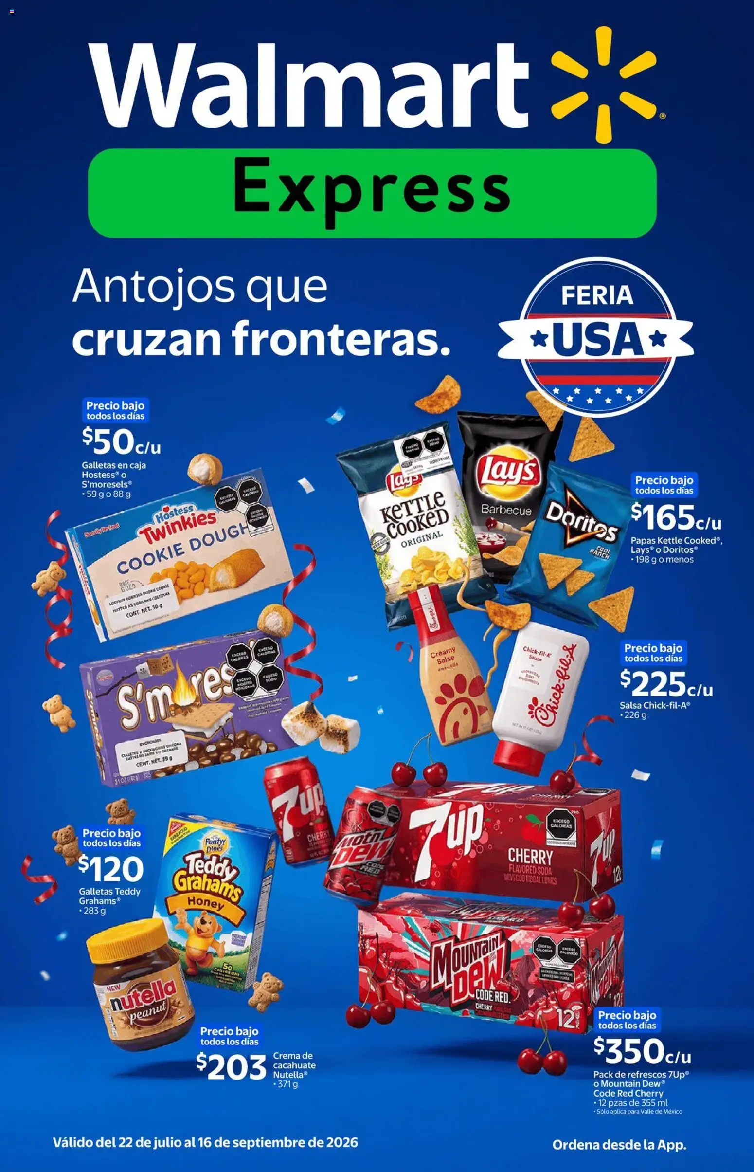 Nuevas ofertas de Walmart Express válidas en toda la República Mexicana desde el 22/07/2026. ¡Encuentra las mejores ofertas en Walmart Express folleto Antojos que cruzan fronteras! | Página: 1 | Productos: Cacahuate, Crema, Galletas, Papas