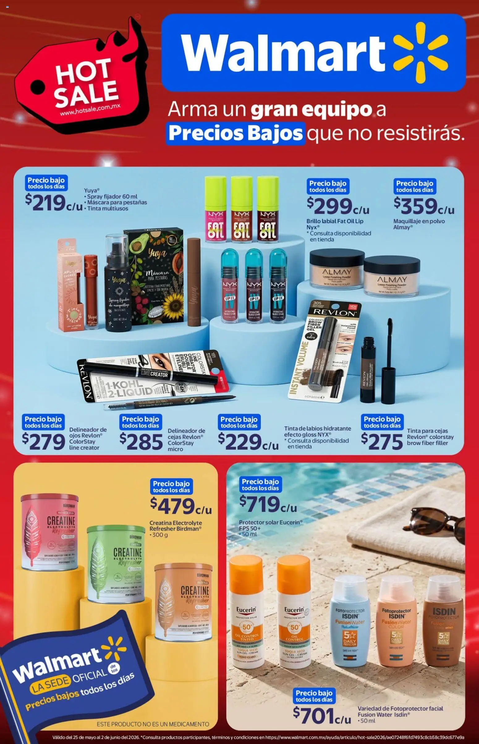 Nuevas ofertas de Walmart válidas en toda la República Mexicana desde el 25.05.2026. ¡Encuentra las mejores ofertas en Walmart Hot Sale! | Página: 1 | Productos: Máscara, Polvo, Delineador, Protector solar