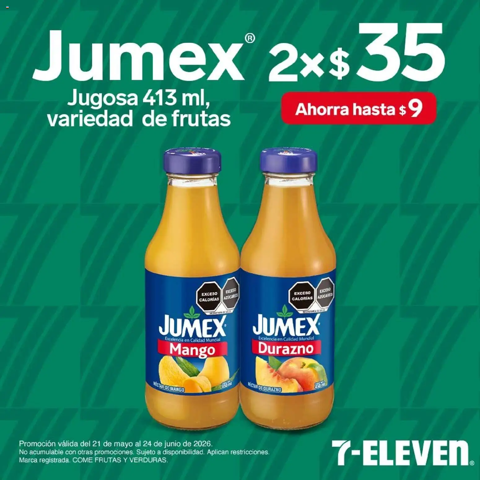 Nuevas ofertas de 7-Eleven válidas en toda la República Mexicana desde el 21.05.2026. ¡Encuentra las mejores ofertas en 7-Eleven folleto! | Página: 4 | Productos: Durazno, Mango