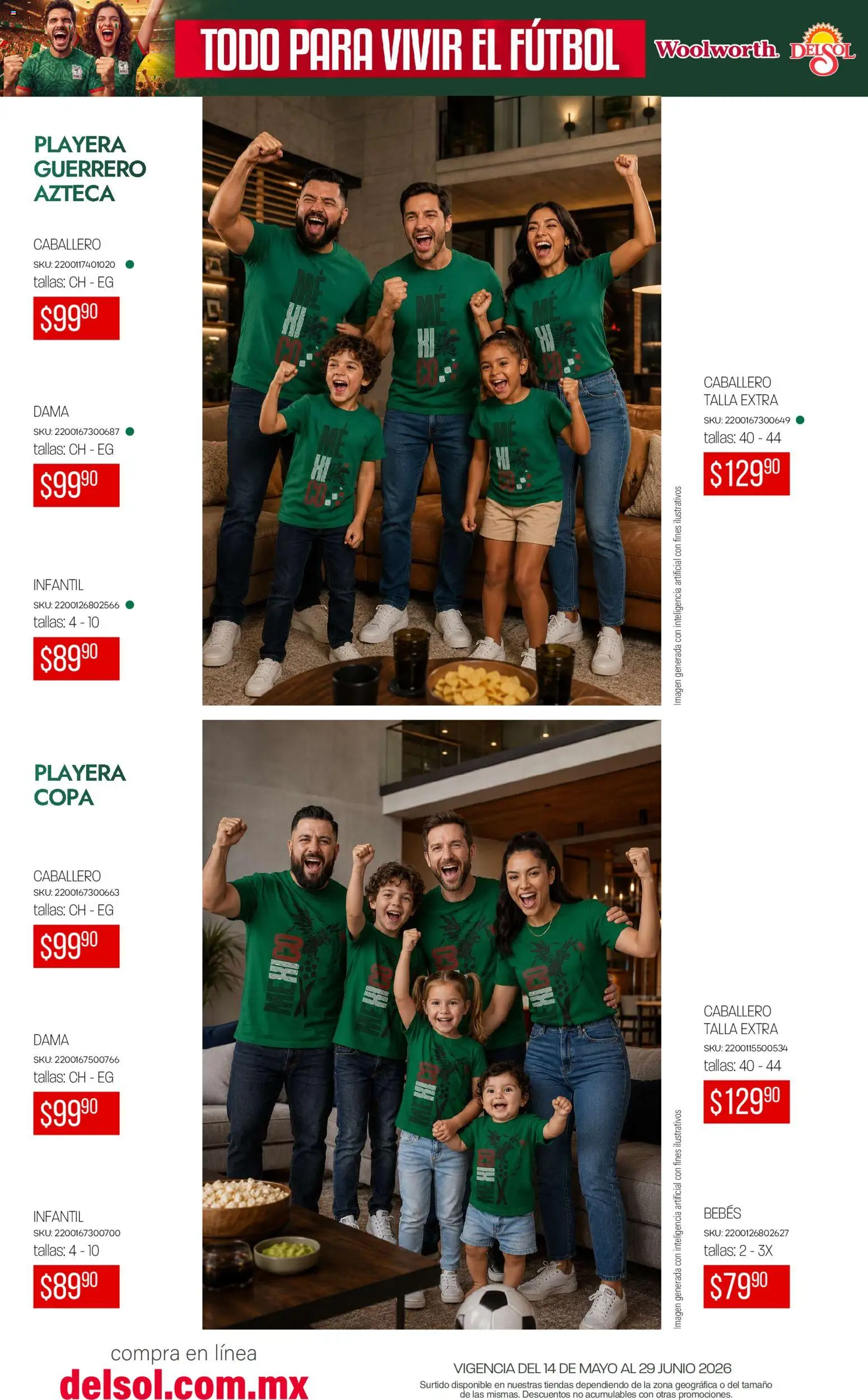 Nuevas ofertas de Del Sol y Woolworth válidas en toda la República Mexicana desde el 14.05.2026. ¡Encuentra las mejores ofertas en Del Sol y Woolworth catálogo Todo para vivir el fútbol ! | Página: 24 | Productos: Playera