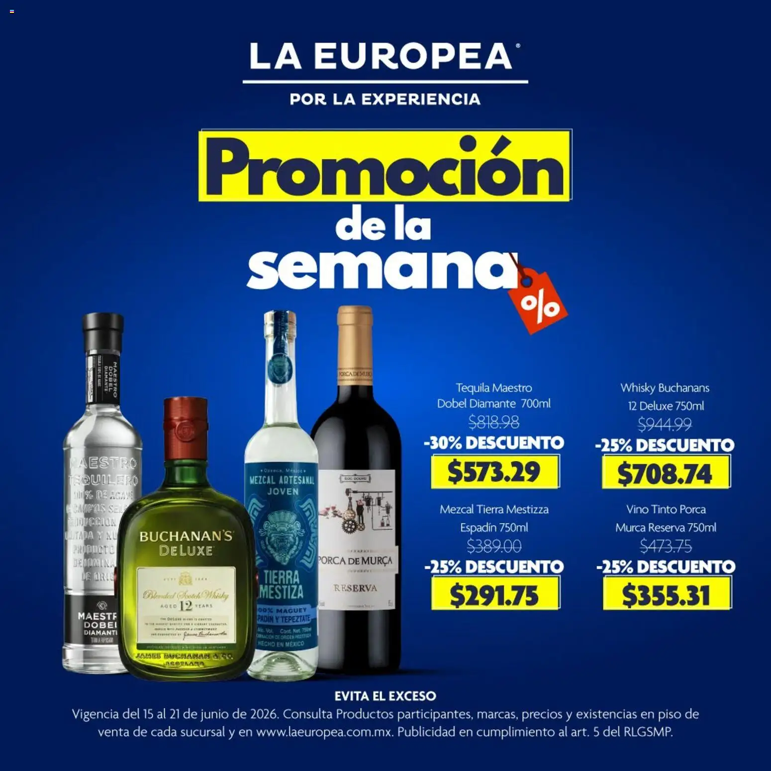 Nuevas ofertas de La Europea válidas en toda la República Mexicana desde el 15.06.2026. ¡Encuentra las mejores ofertas en La Europea catálogo Promoción! | Página: 1 | Productos: Tequila, Vino, Whisky