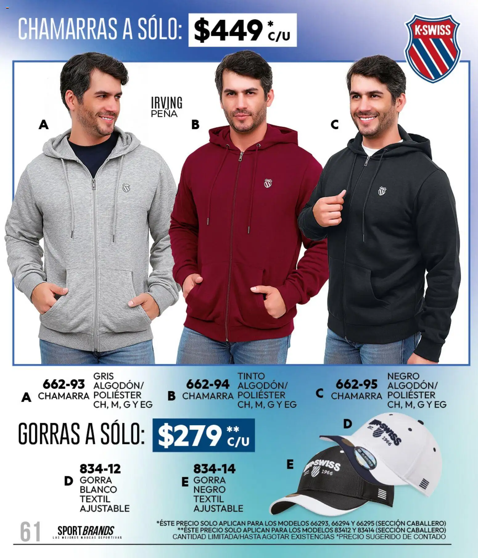 Nuevas ofertas de Cklass válidas en toda la República Mexicana desde el 11/09/2026. ¡Encuentra las mejores ofertas en Cklass catálogo Sportbrands Caballero Invierno! | Página: 74 | Productos: Gorra, Chamarra