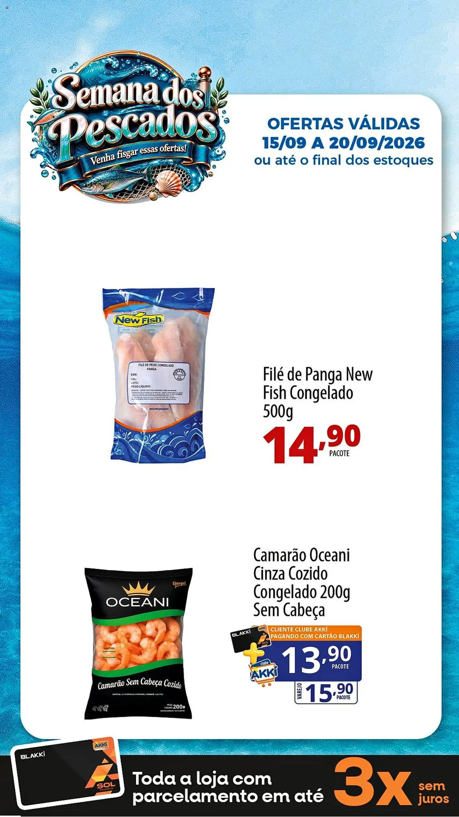 Akki Atacadista Folheto - válido de 15/09/2026 | Página: 2 | Produtos: Camarão, Filé de peixe, Peixe