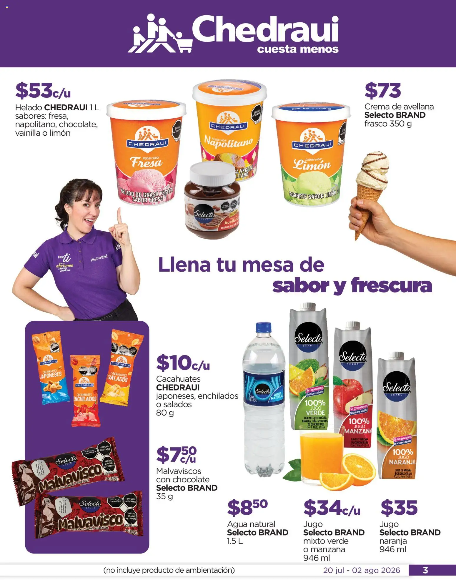 Nuevas ofertas de Chedraui válidas en toda la República Mexicana desde el 20/07/2026. ¡Encuentra las mejores ofertas en Chedraui folleto! | Página: 3 | Productos: Apio, Agua, Limón, Jugo