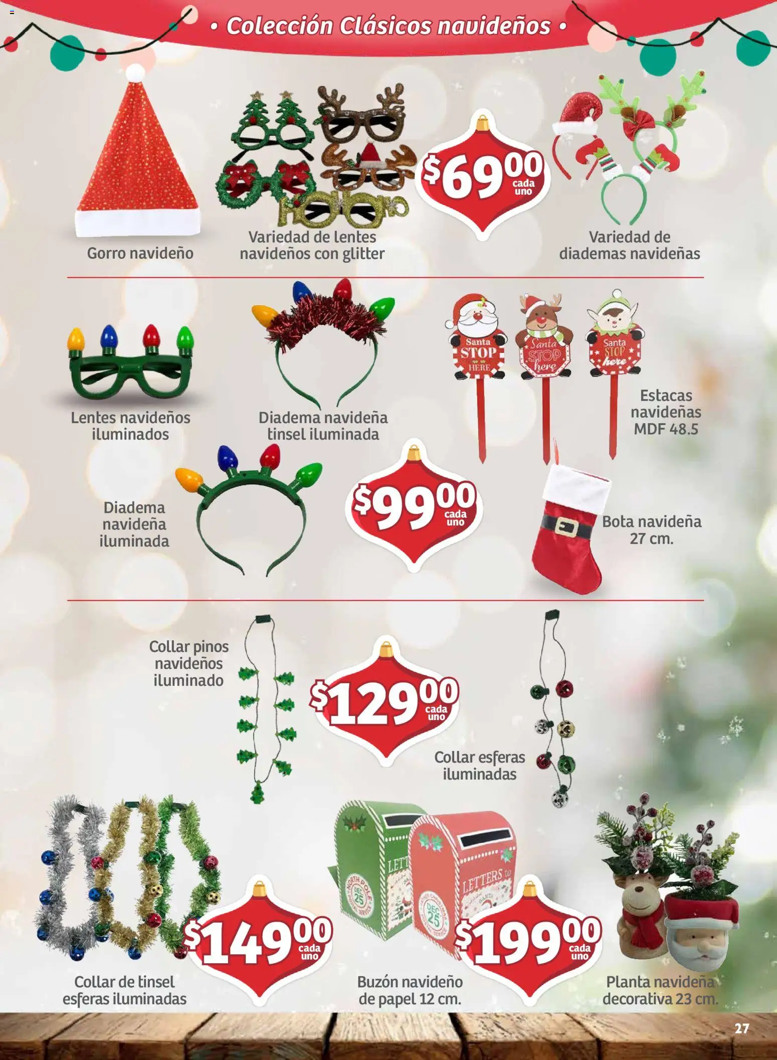Nuevas ofertas de Soriana válidas en toda la República Mexicana desde el 30/09/2026. ¡Encuentra las mejores ofertas en Soriana folleto Decoración de Navidad Mercado! | Página: 27