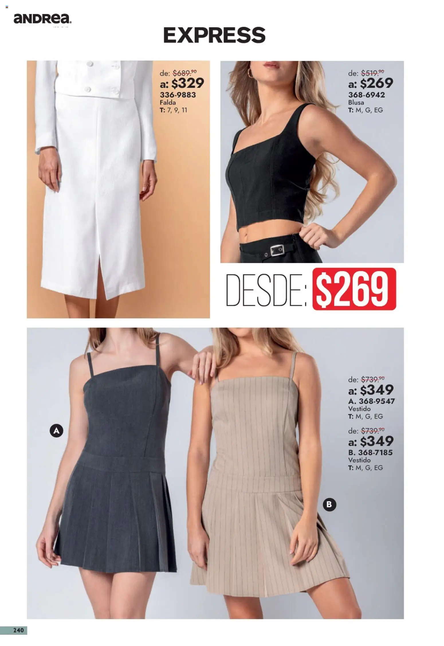 Nuevas ofertas de Andrea válidas en toda la República Mexicana desde el 13/09/2026. ¡Encuentra las mejores ofertas en Andrea catálogo Outlet! | Página: 240 | Productos: Blusa, Vestido, Falda