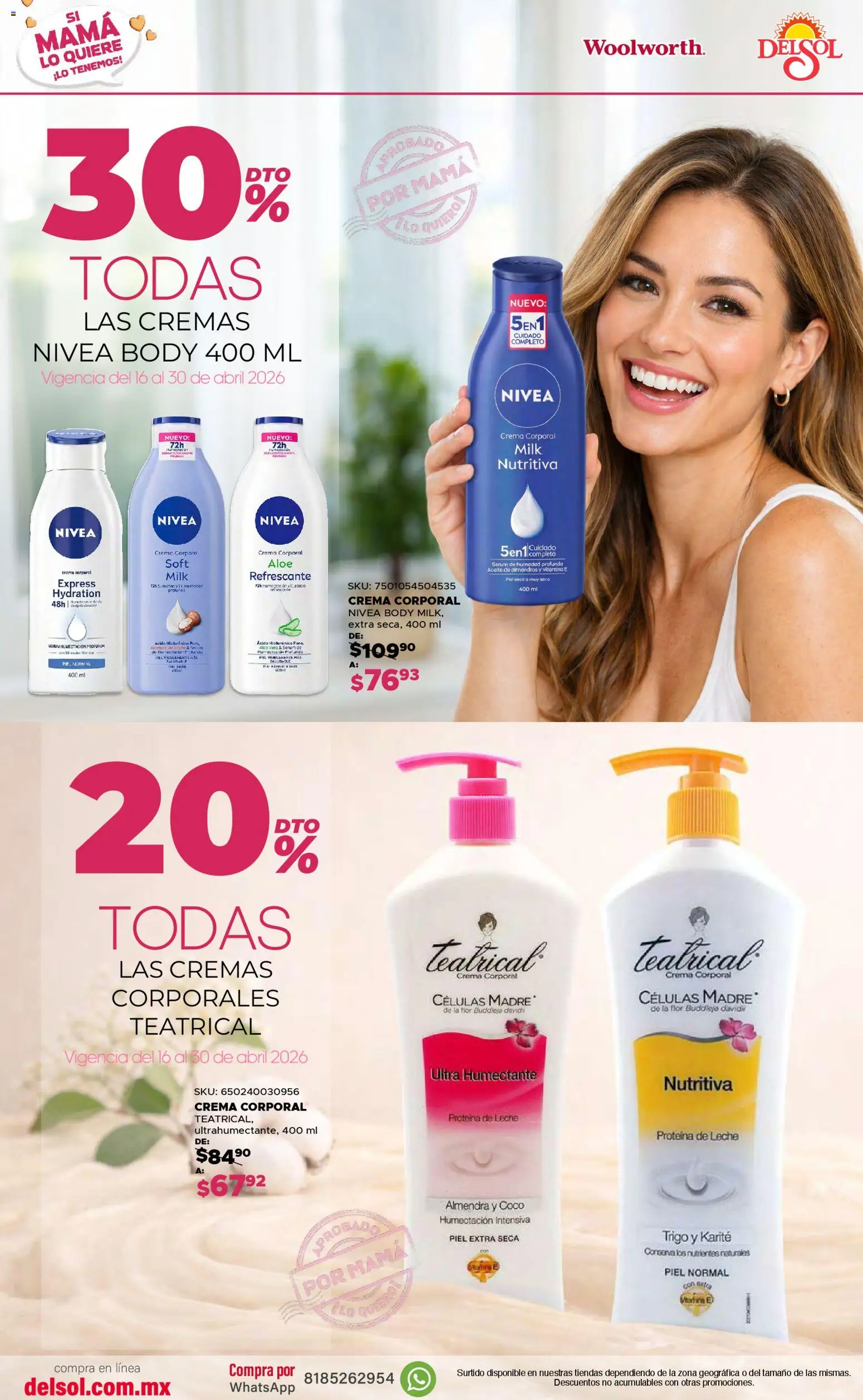 Nuevas ofertas de Del Sol y Woolworth válidas en toda la República Mexicana desde el 16.04.2026. ¡Encuentra las mejores ofertas en Del Sol y Woolworth catálogo Si Mamá Lo Quiere, ¡Lo Tenemos! | Página: 12 | Productos: Serum, Crema, Leche, Body