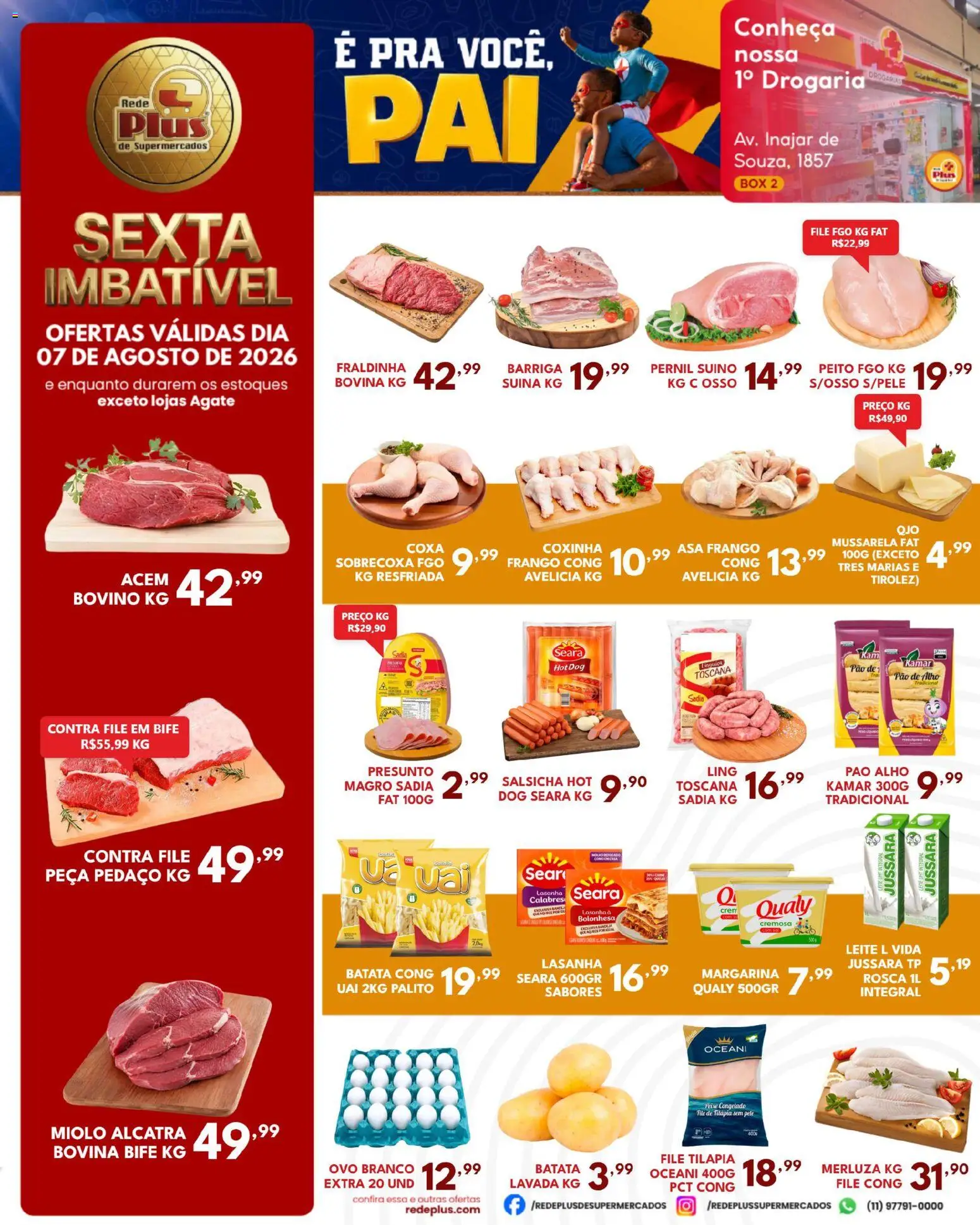 Rede Plus Supermercados Folheto - válido de 07/08/2026 | Página: 1 | Produtos: Linguiça, Pernil, Frango, Margarina