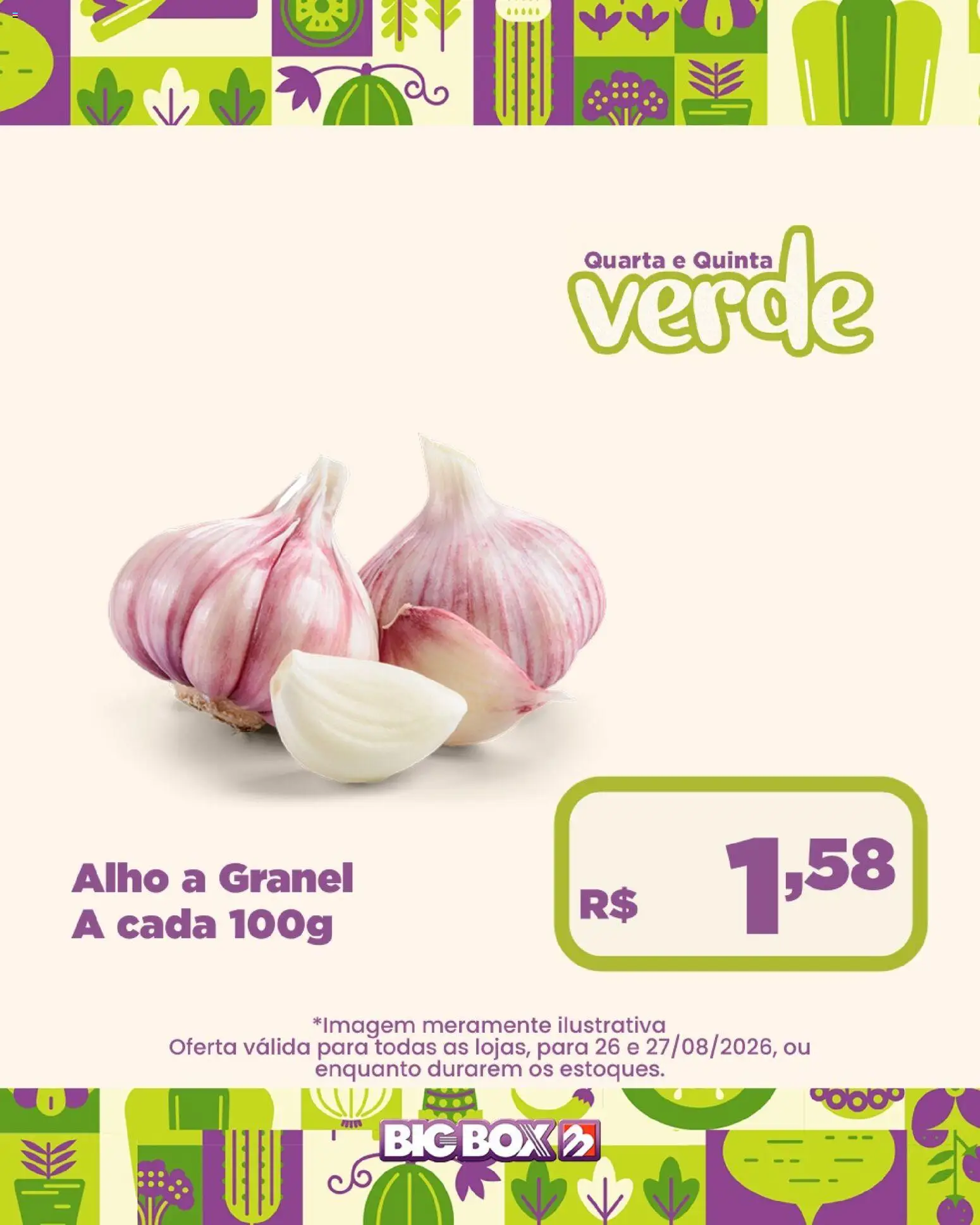 Big Box Folheto - válido de 26/08/2026 | Página: 15 | Produtos: Alho