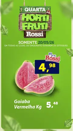 Rossi Supermercados - Ofertas da semana - Pré-Visualização do folheto da loja Rossi Supermercados, válido de 20.05.2026 | Página: 4 | Produtos: Goiaba