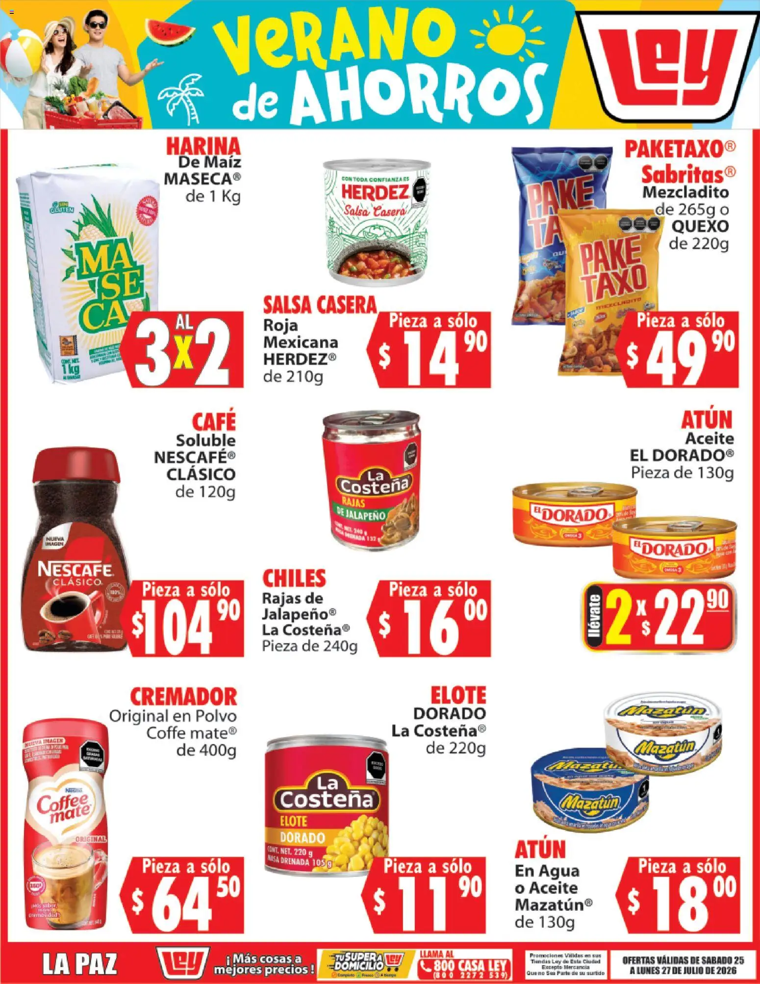 Nuevas ofertas de Casa Ley válidas en toda la República Mexicana desde el 25/07/2026. ¡Encuentra las mejores ofertas en Casa Ley folleto Verano de ahorros! | Página: 2 | Productos: Maíz, Harina, Agua, Café