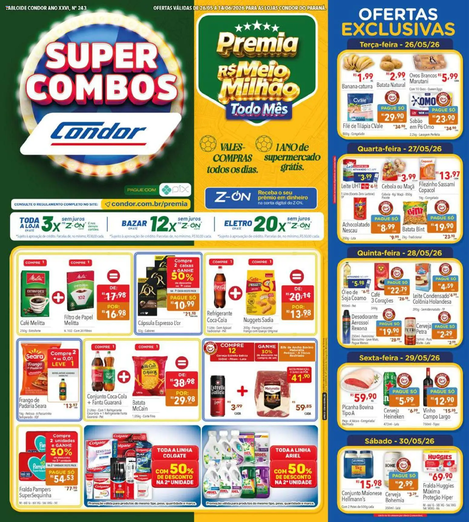 Supermercados Condor Folheto - válido de 26.05.2026 | Página: 1 | Produtos: Achocolatado, Leite, Óleo, Maionese
