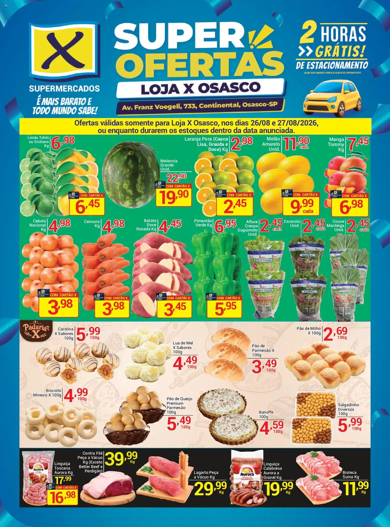 X Supermercados Folheto - válido de 26/08/2026 | Página: 1 | Produtos: Melão, Contra filé, Mel, Alface