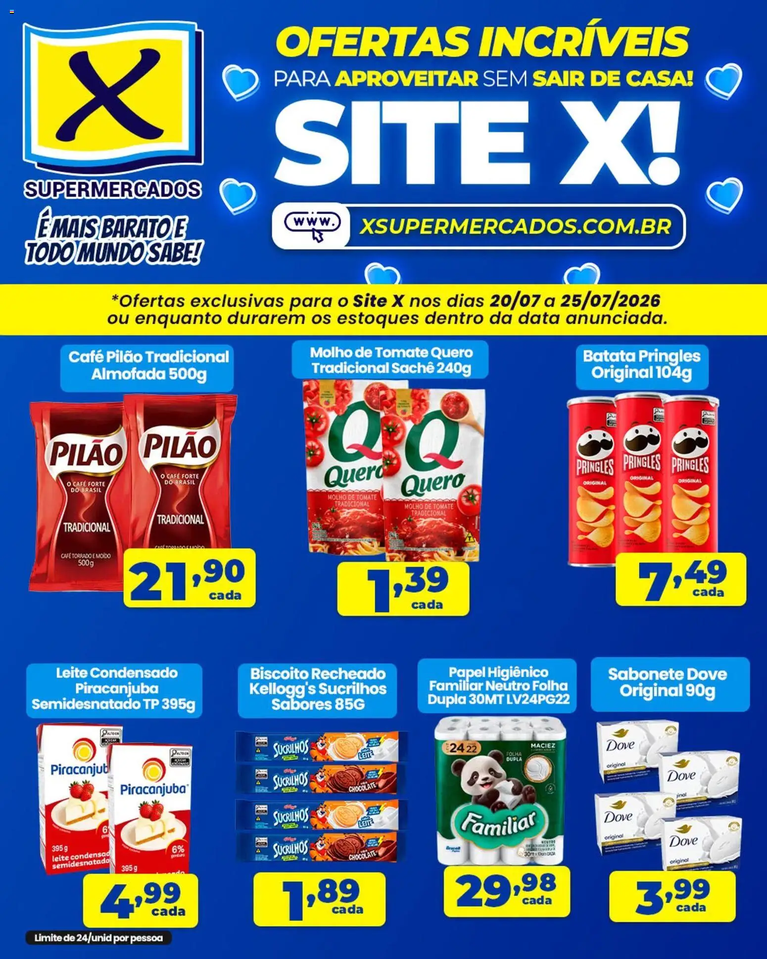 X Supermercados Folheto - válido de 20/07/2026 | Página: 1 | Produtos: Biscoito, Almofada, Café, Batata