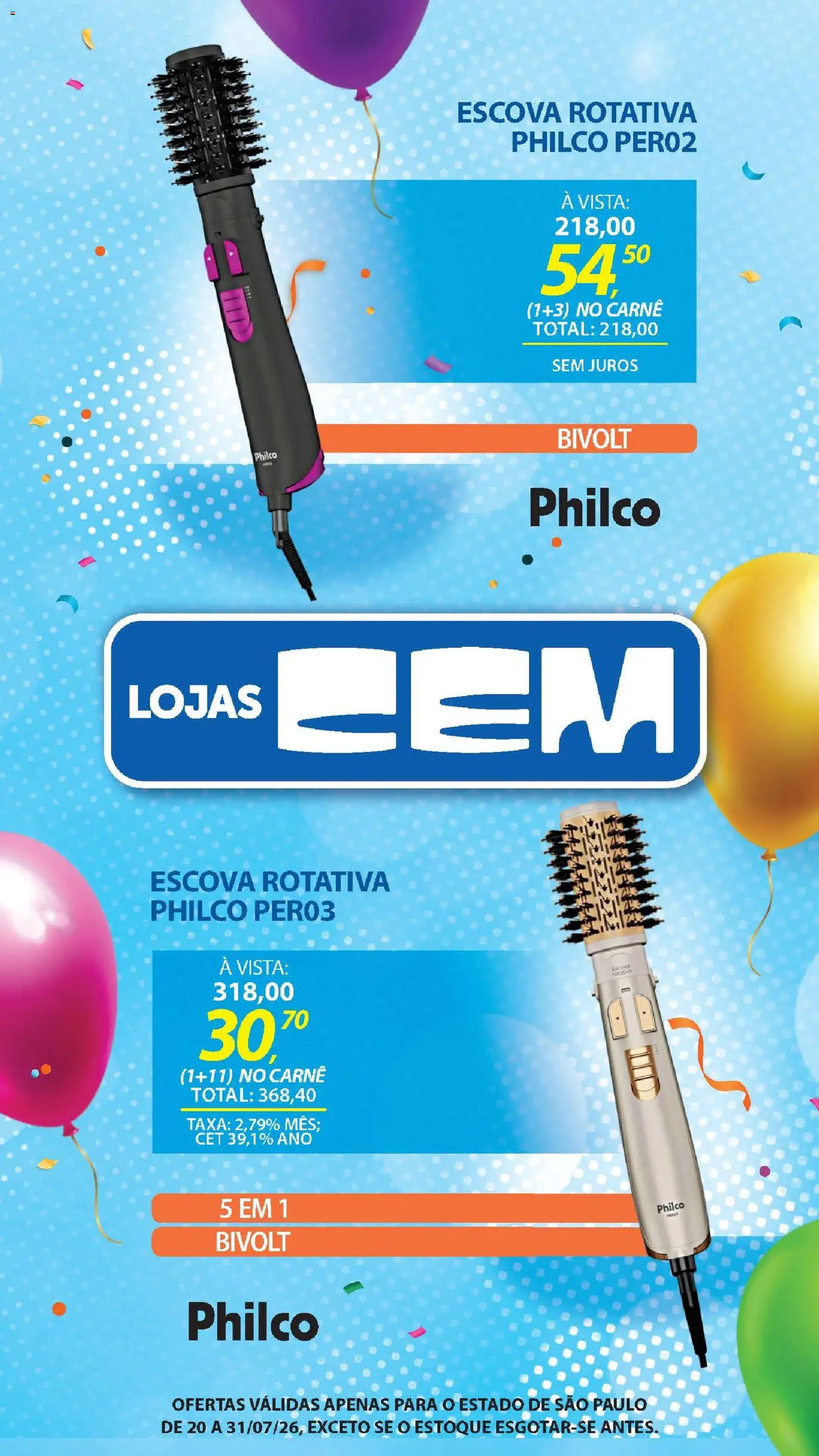 Lojas Cem Folheto - válido de 20/07/2026 | Página: 134 | Produtos: Escova, Carne, Escova rotativa