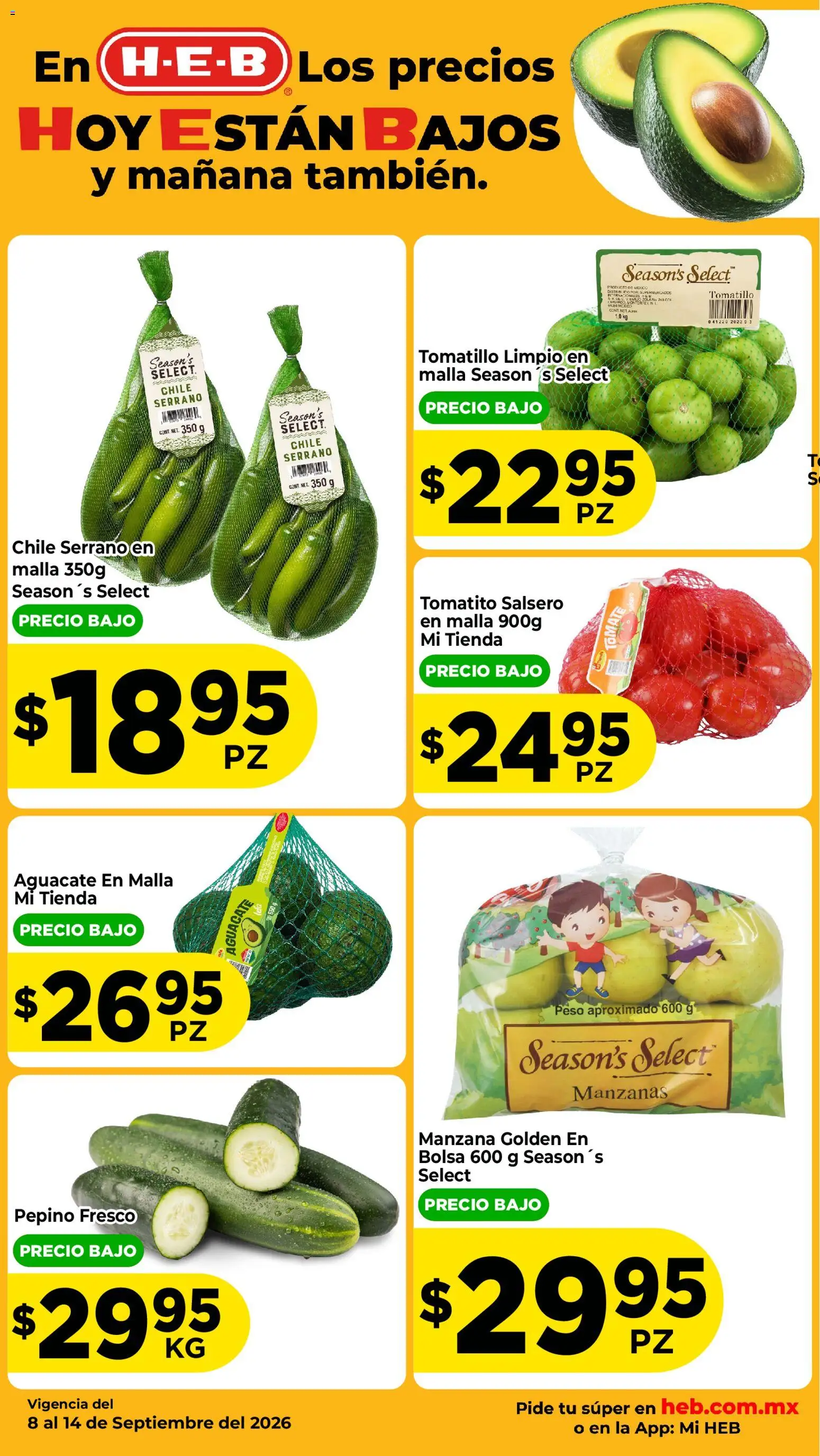 Nuevas ofertas de H-E-B válidas en toda la República Mexicana desde el 08/09/2026. ¡Encuentra las mejores ofertas en H-E-B folleto Fruta y venduras! | Página: 2 | Productos: Bolsa, Tomate, Manzanas, Pepino