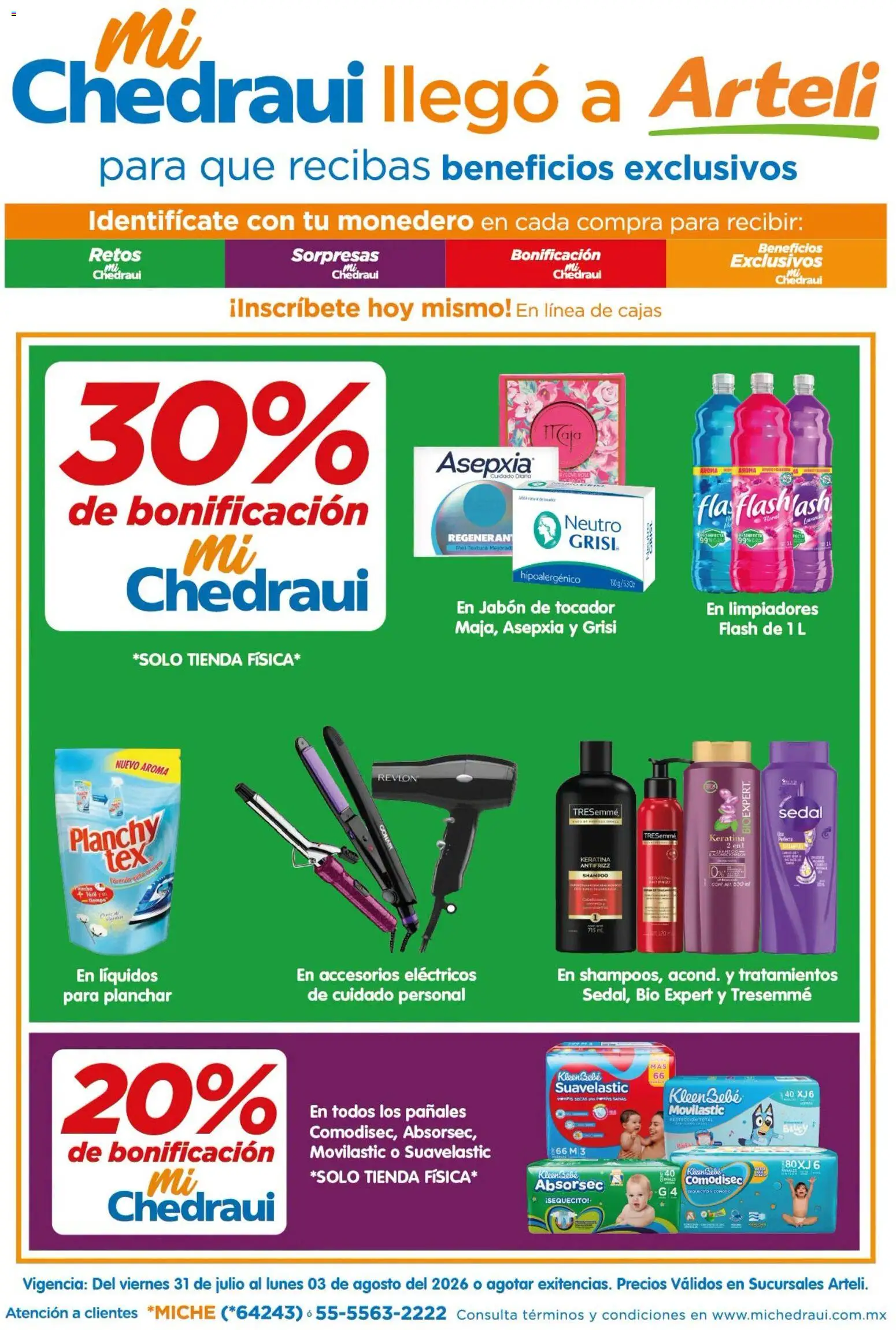 Nuevas ofertas de Arteli válidas en toda la República Mexicana desde el 31/07/2026. ¡Encuentra las mejores ofertas en Arteli folleto MiChedraui! | Página: 1 | Productos: Monedero, Pañales, Jabón