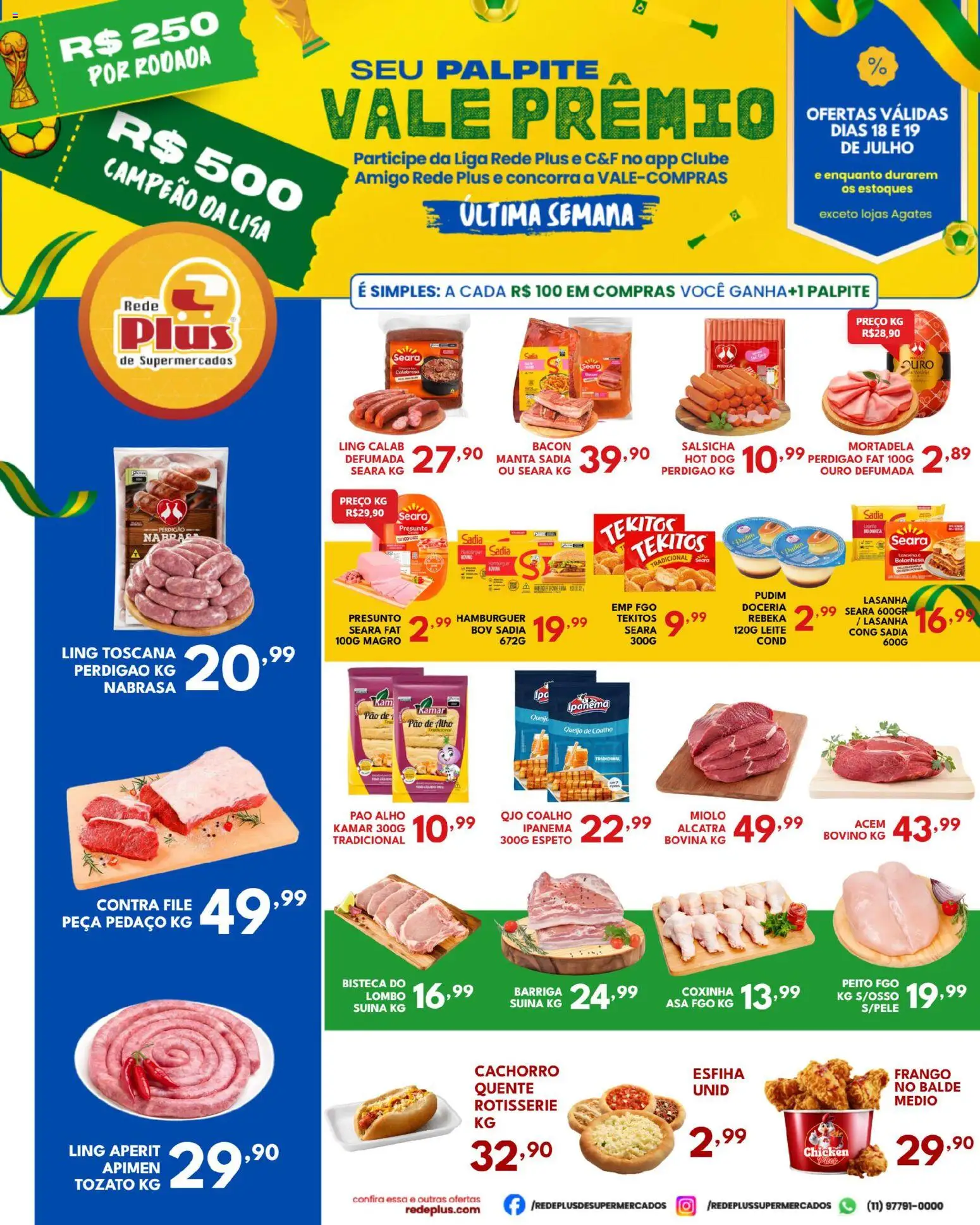 Rede Plus Supermercados Folheto - válido de 17/07/2026 | Página: 2 | Produtos: Pao de alho, Salsicha, Contra filé, Balde