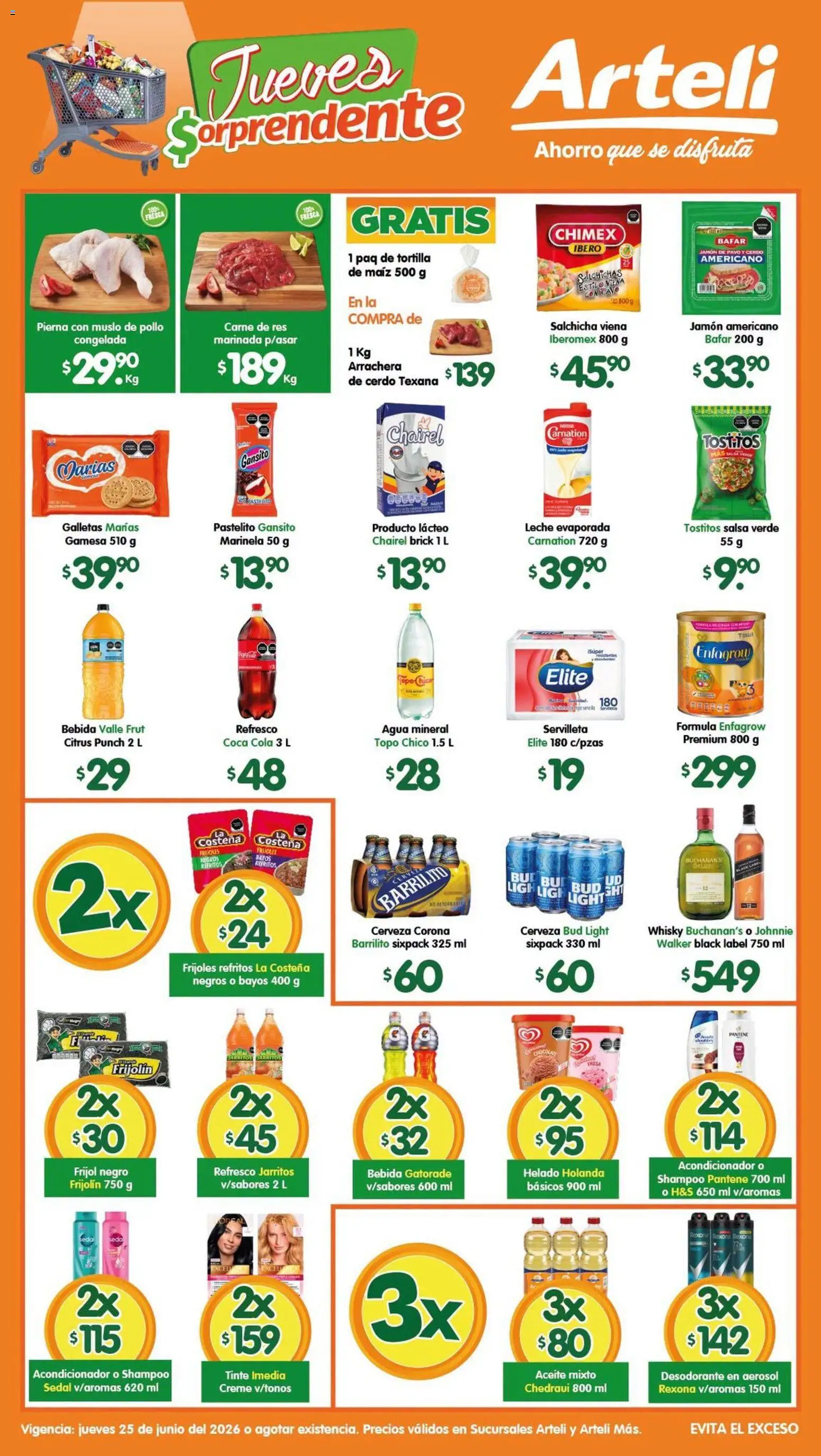 Nuevas ofertas de Arteli válidas en toda la República Mexicana desde el 25/06/2026. ¡Encuentra las mejores ofertas en Arteli folleto Valles! | Página: 1 | Productos: Aceite, Cerdo, Galletas, Whisky