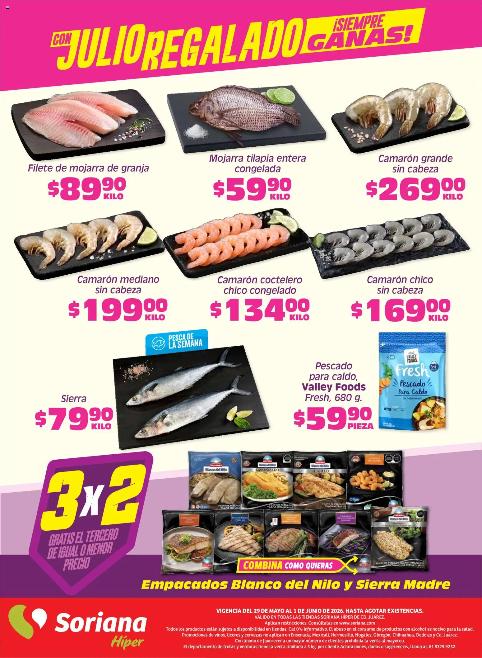 Nuevas ofertas de Soriana válidas en toda la República Mexicana desde el 29.05.2026. ¡Encuentra las mejores ofertas en Soriana Fin de Semana Híper: Juárez! | Página: 4 | Productos: Sierra