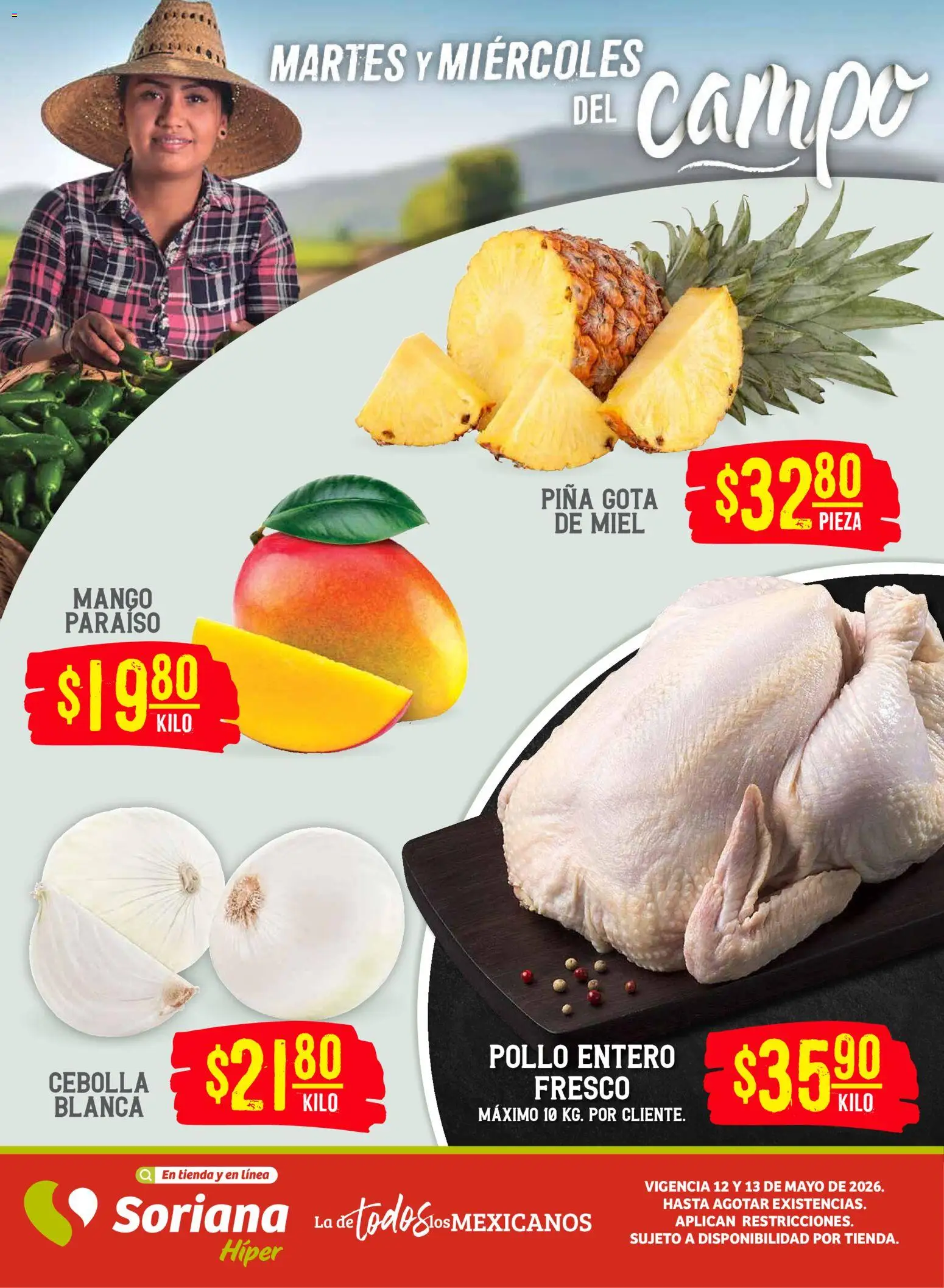 Nuevas ofertas de Soriana válidas en toda la República Mexicana desde el 12.05.2026. ¡Encuentra las mejores ofertas en Soriana Martes y Miércoles del Campo Híper: Nuevo León, Ciudad Victoria y Tampico! | Página: 1 | Productos: Pollo, Cebolla, Mango, Piña