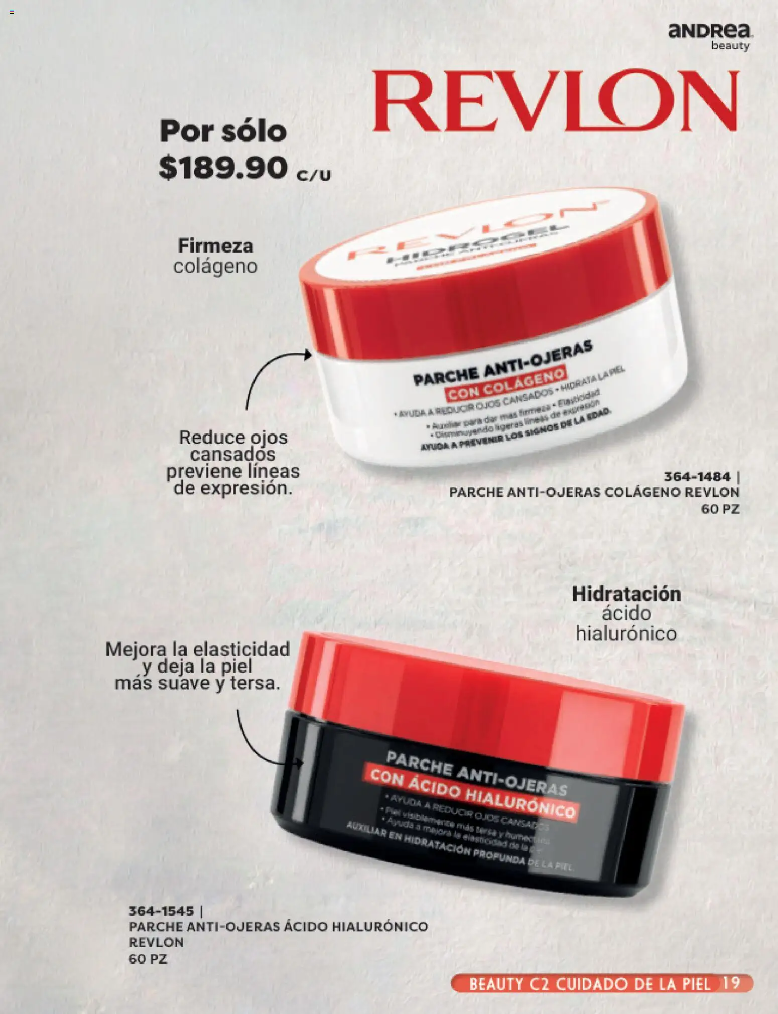 Nuevas ofertas de Andrea válidas en toda la República Mexicana desde el 24.05.2026. ¡Encuentra las mejores ofertas en Andrea catálogo Beauty! | Página: 19