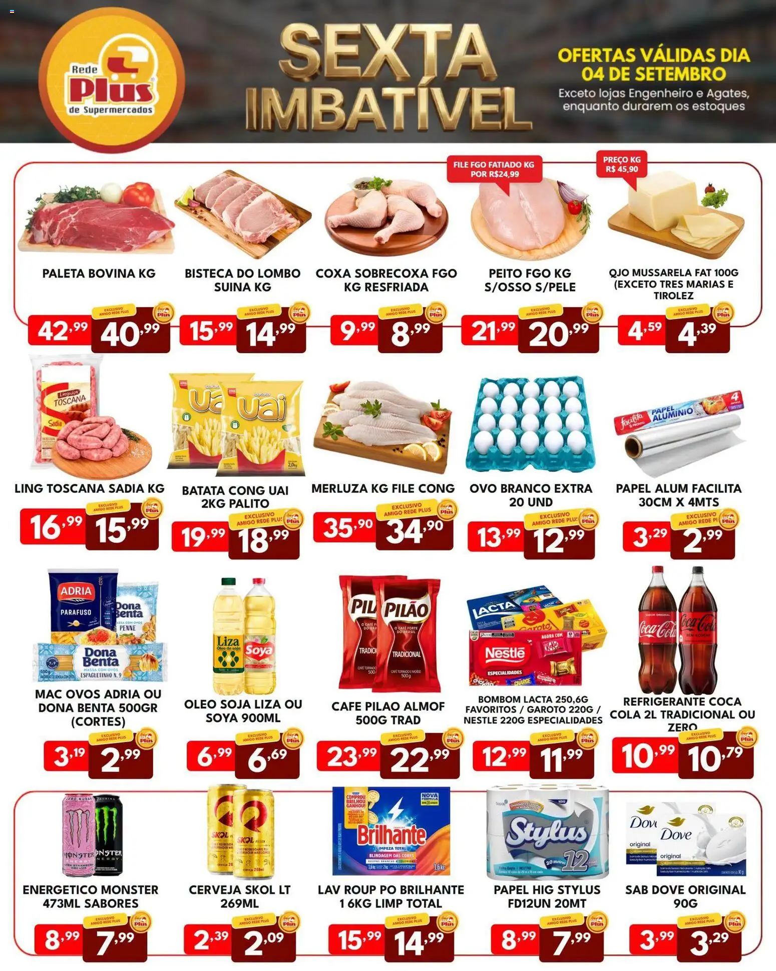 Rede Plus Supermercados Folheto - válido de 04/09/2026 | Página: 1 | Produtos: Especialidades, Monster, Dove, Mussarela