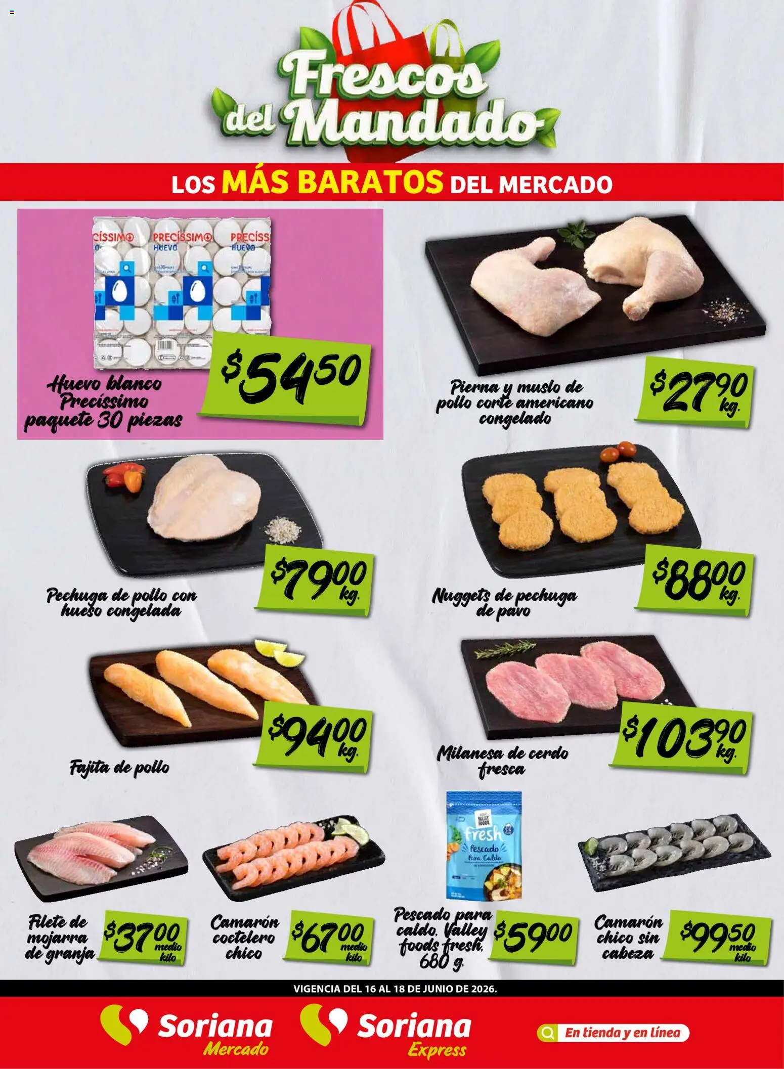 Nuevas ofertas de Soriana válidas en toda la República Mexicana desde el 16.06.2026. ¡Encuentra las mejores ofertas en Soriana Frescos del Mandado Mercado: Nuevo León! | Página: 2 | Productos: Pollo, Milanesa, Huevo, Cerdo