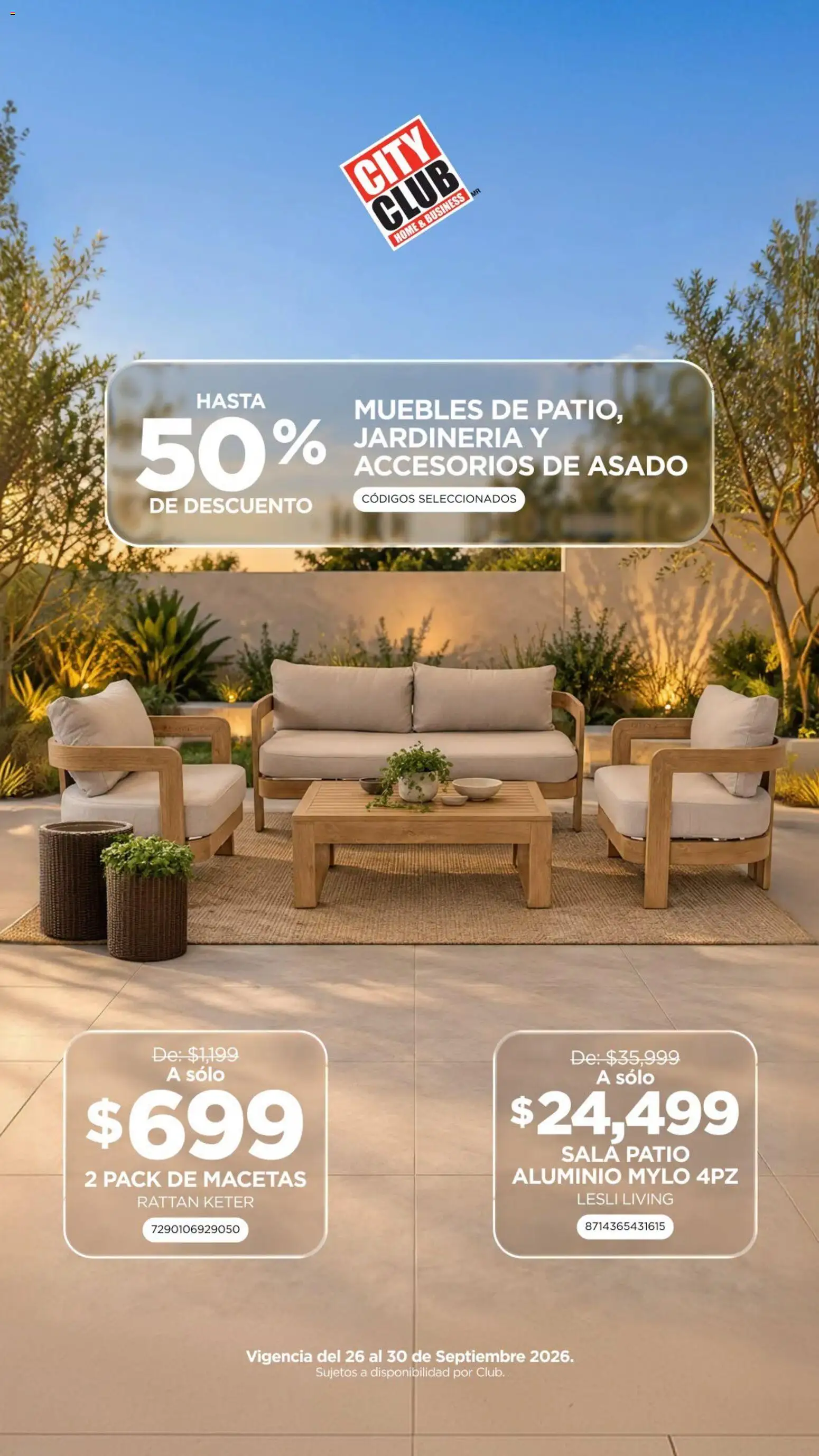 Nuevas ofertas de City Club válidas en toda la República Mexicana desde el 26/09/2026. ¡Encuentra las mejores ofertas en City Club Jardinería! | Página: 1 | Productos: Macetas, Sala