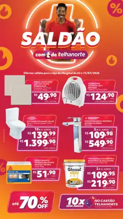 Telhanorte - Ofertas atuais - Pré-Visualização do folheto da loja Telhanorte, válido de 02/07/2026