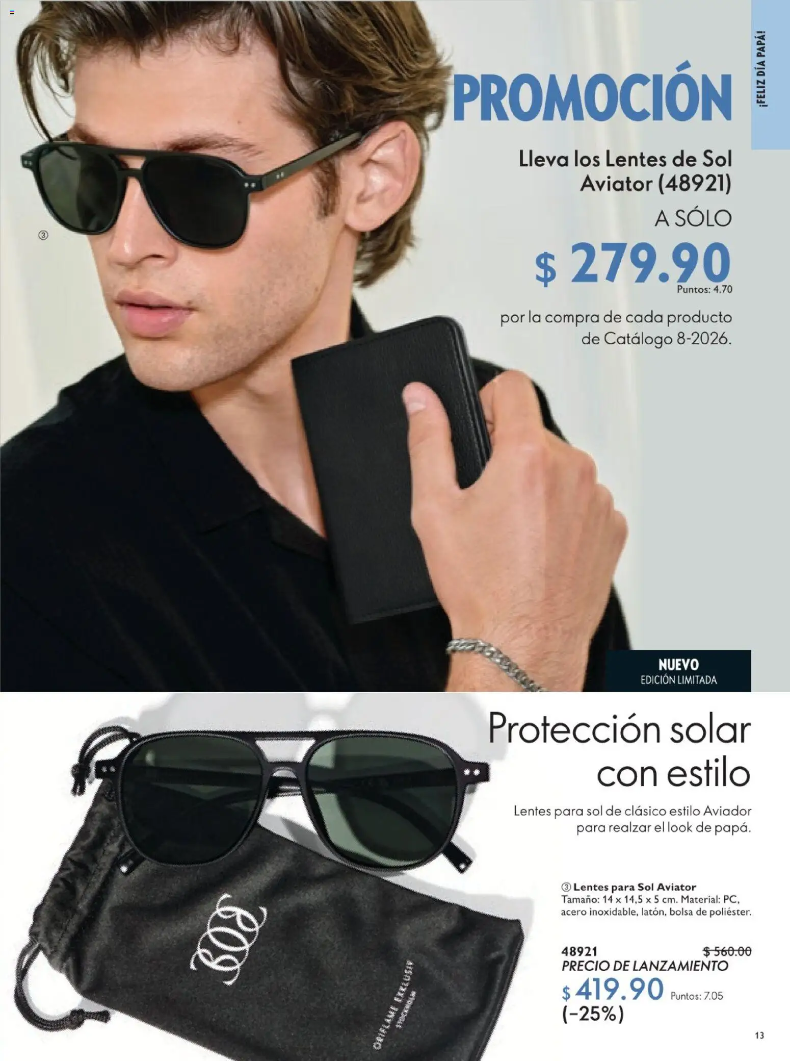 Nuevas ofertas de Oriflame válidas en toda la República Mexicana desde el 30.05.2026. ¡Encuentra las mejores ofertas en Oriflame campaña 8 2026! | Página: 13 | Productos: Papa, Lentes, Bolsa, Lentes de sol