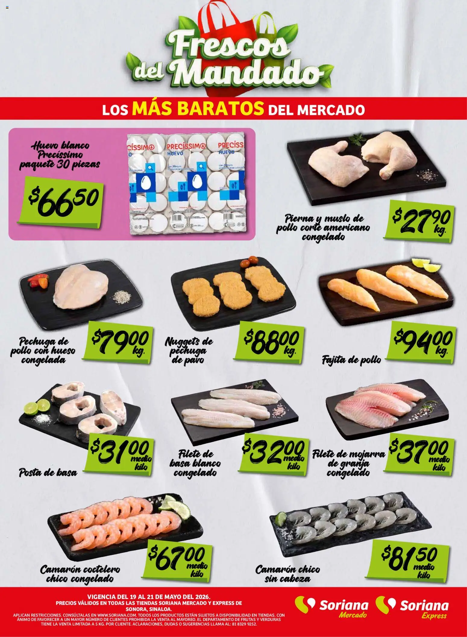 Nuevas ofertas de Soriana válidas en toda la República Mexicana desde el 19.05.2026. ¡Encuentra las mejores ofertas en Soriana Frescos del Mandado Mercado: BC Sur, Sonora y Sinaloa! | Página: 2 | Productos: Pollo, Huevo