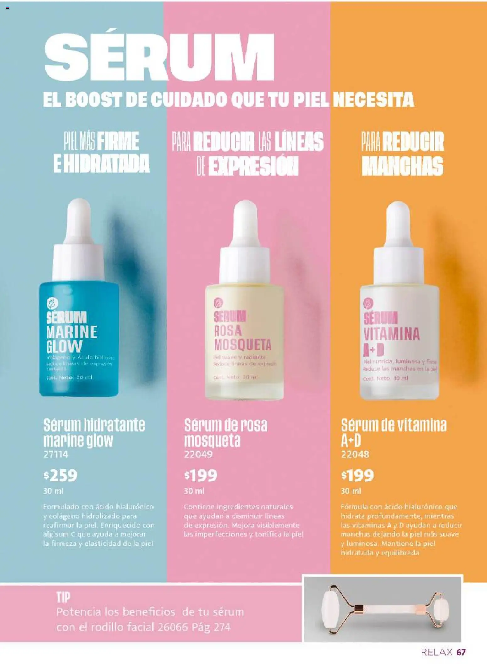 Nuevas ofertas de Ilusión válidas en toda la República Mexicana desde el 01/08/2026. ¡Encuentra las mejores ofertas en Ilusión catálogo Otoño! | Página: 69 | Productos: Serum, Vitaminas, Rodillo
