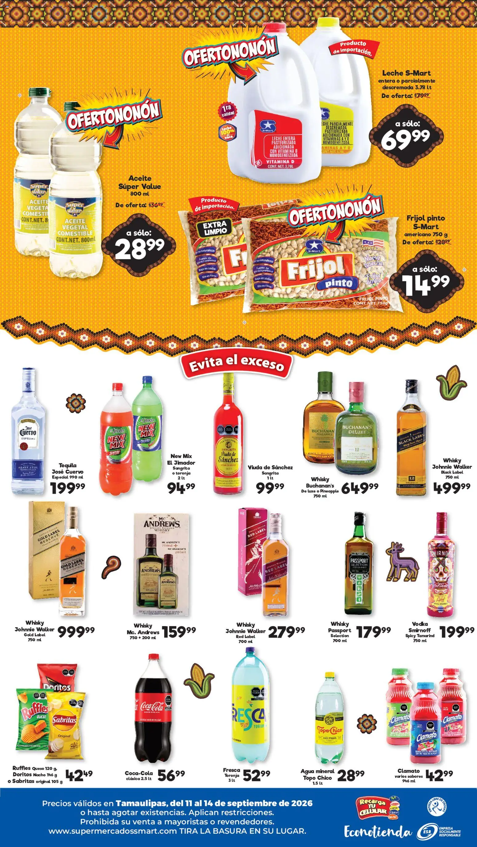 Nuevas ofertas de S-Mart válidas en toda la República Mexicana desde el 11/09/2026. ¡Encuentra las mejores ofertas en S-Mart folleto Ofertas de feria Matamoros, Nuevo Laredo, Reynosa! | Página: 2 | Productos: Leche, Aceite, Tequila, Vodka
