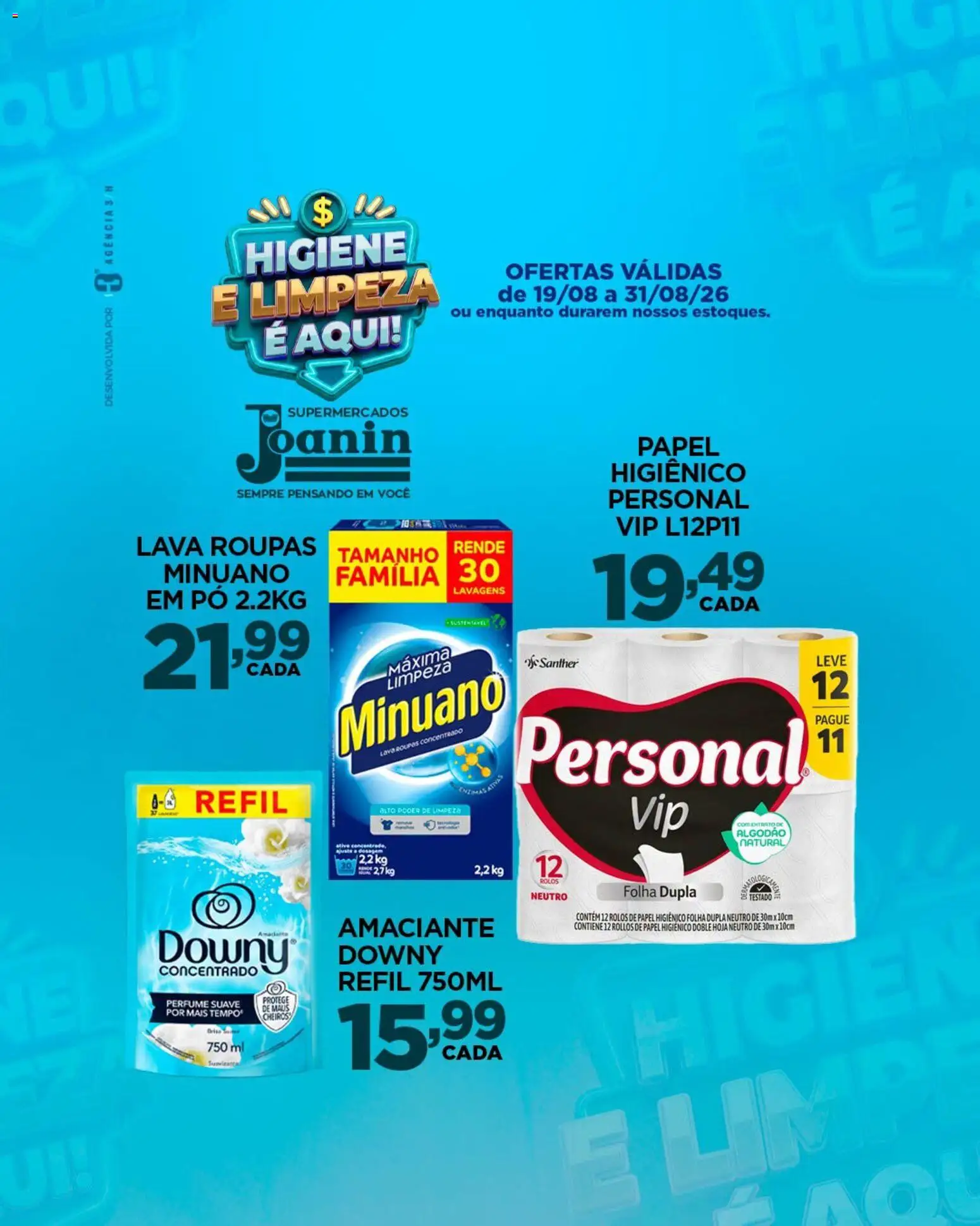 Supermercados Joanin Folheto - válido de 19/08/2026 | Página: 2 | Produtos: Pó, Roupas, Algodão, Papel higiênico