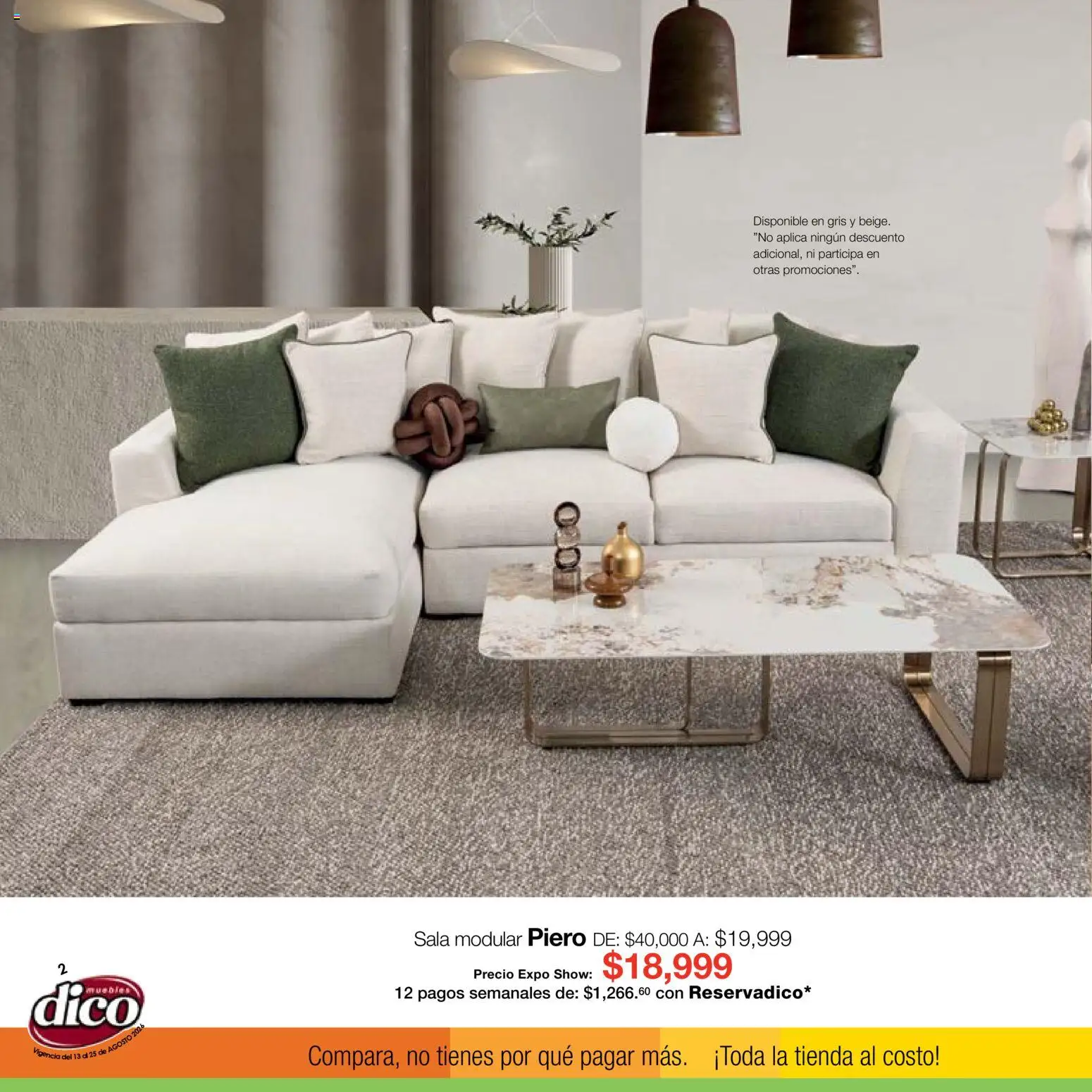 Nuevas ofertas de Muebles Dico válidas en toda la República Mexicana desde el 13/08/2026. ¡Encuentra las mejores ofertas en Muebles Dico catálogo Expo Show! | Página: 2 | Productos: Modular