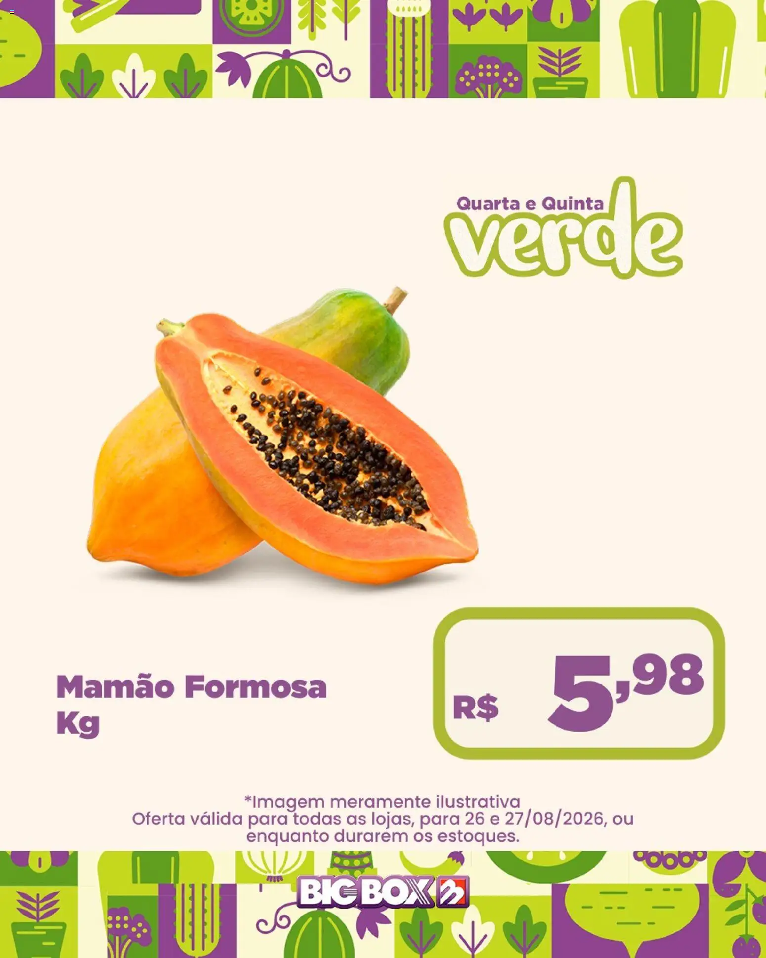 Big Box Folheto - válido de 26/08/2026 | Página: 11 | Produtos: Mamão