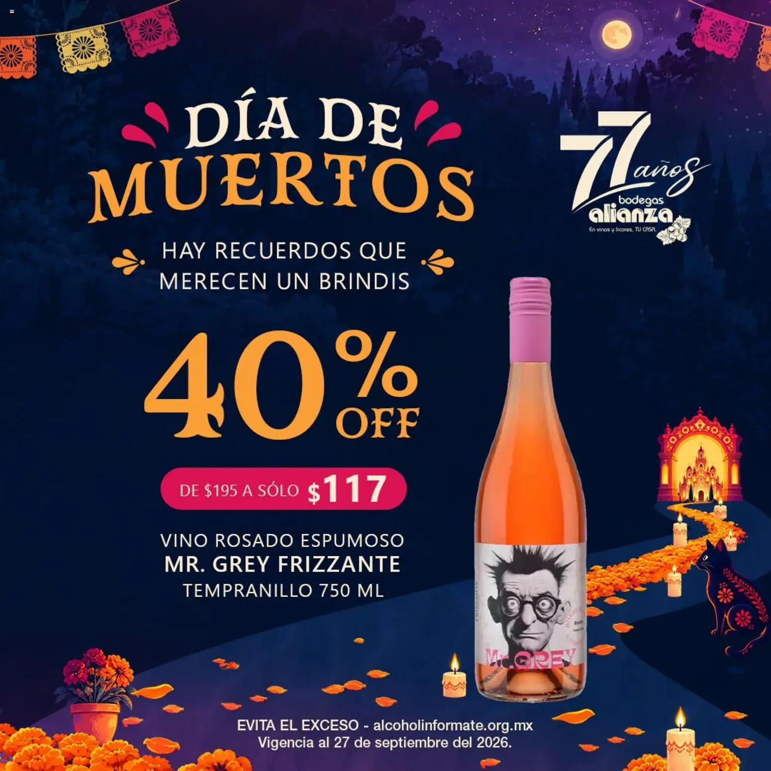 Nuevas ofertas de Bodegas Alianza válidas en toda la República Mexicana desde el 27/09/2026. ¡Encuentra las mejores ofertas en Bodegas Alianza catálogo Dia de Muertos! | Página: 1 | Productos: Vino rosado, Vino