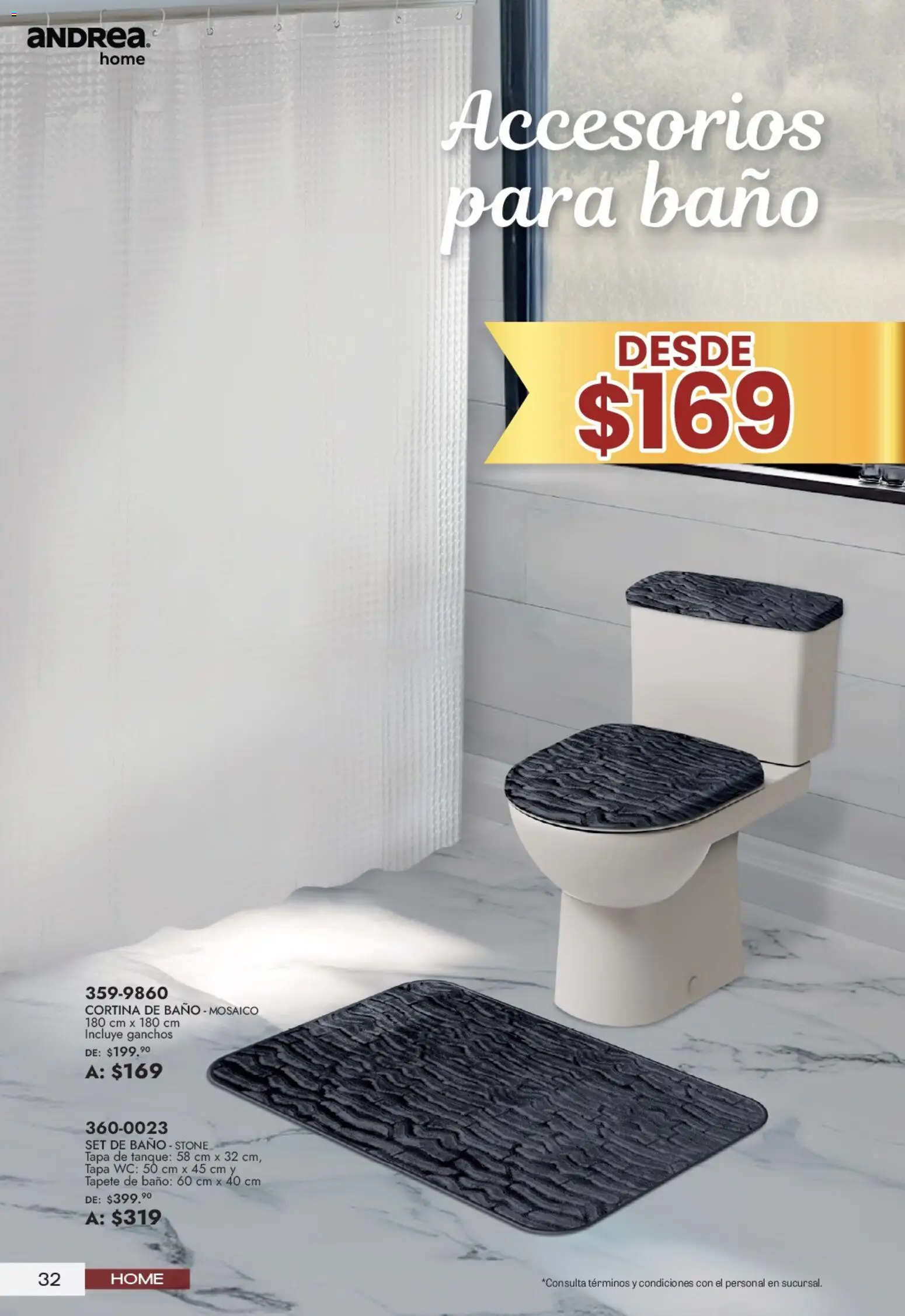 Nuevas ofertas de Andrea válidas en toda la República Mexicana desde el 21/06/2026. ¡Encuentra las mejores ofertas en Andrea catálogo Lo mejor para tu hogar! | Página: 32 | Productos: Wc, Baño, Tapete