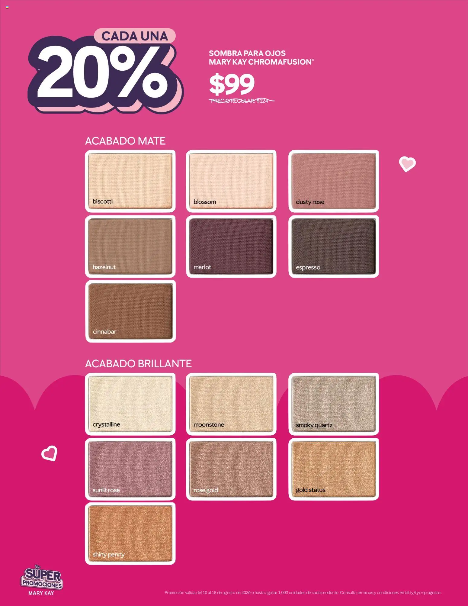 Nuevas ofertas de Mary Kay válidas en toda la República Mexicana desde el 10/08/2026. ¡Encuentra las mejores ofertas en Catálogo Mary Kay Súper promociones! | Página: 5 | Productos: Sombra, Mate