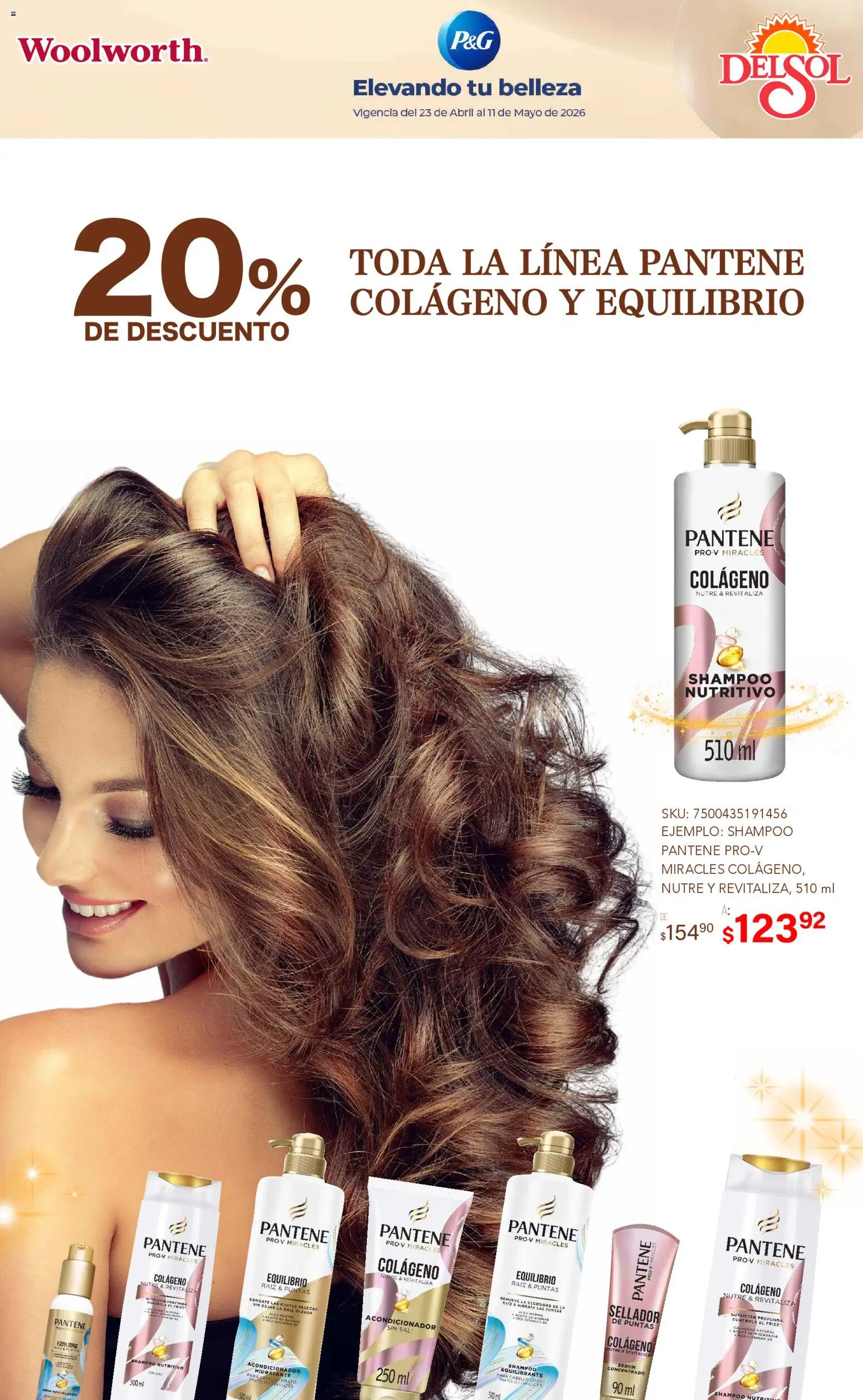 Nuevas ofertas de Del Sol y Woolworth válidas en toda la República Mexicana desde el 23.04.2026. ¡Encuentra las mejores ofertas en Del Sol y Woolworth katalog La Fiesta de la Belleza! | Página: 1 | Productos: Sal, Serum, Aceite, Acondicionador